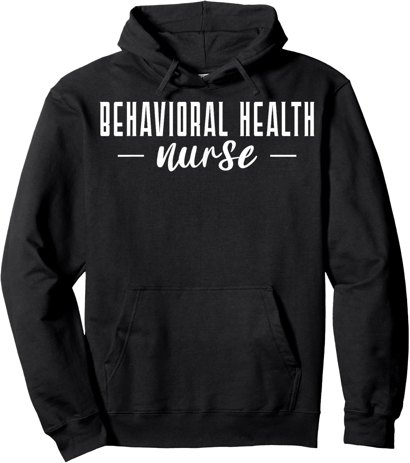 Behavioral Health Nurse Nursing Hoodie - Hoodie | Black