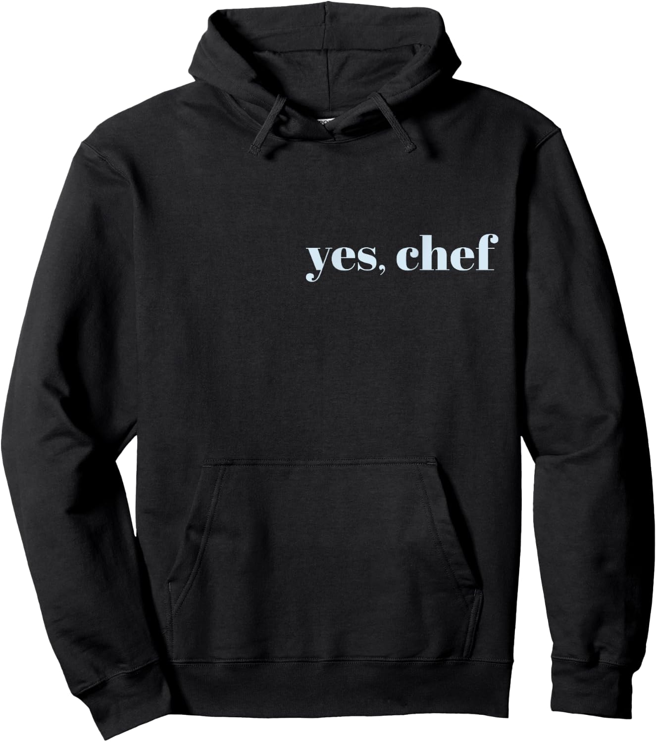 YES, CHEF Professional Sous Chef Funny Simple Text Meme Hoodie - Hoodie | Black