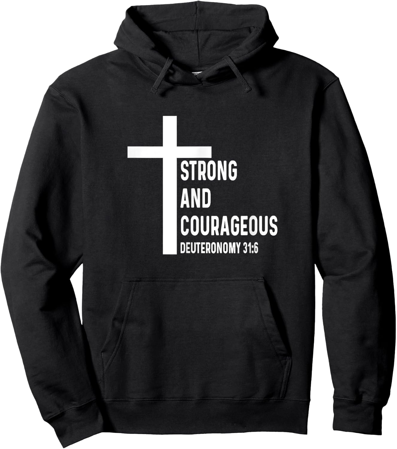 Deuteronomy 31:6 31 6 God Jesus Religious Quote Christian Hoodie - Hoodie | Black