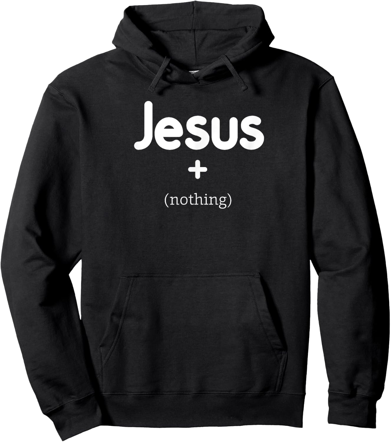Jesus Plus Nothing Hoodie - Hoodie | Black