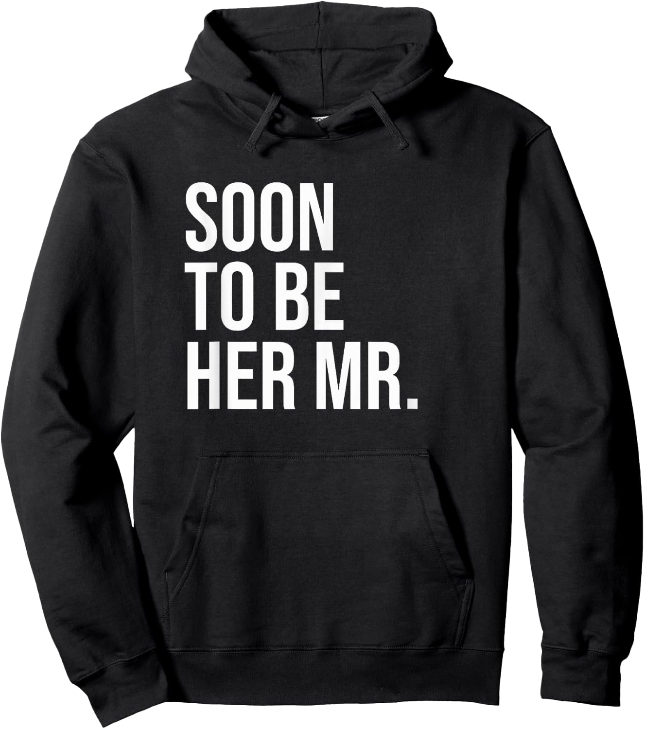 Soon To Be Her Mr Future Husband Gifts From Bride Hoodie - Hoodie | Black
