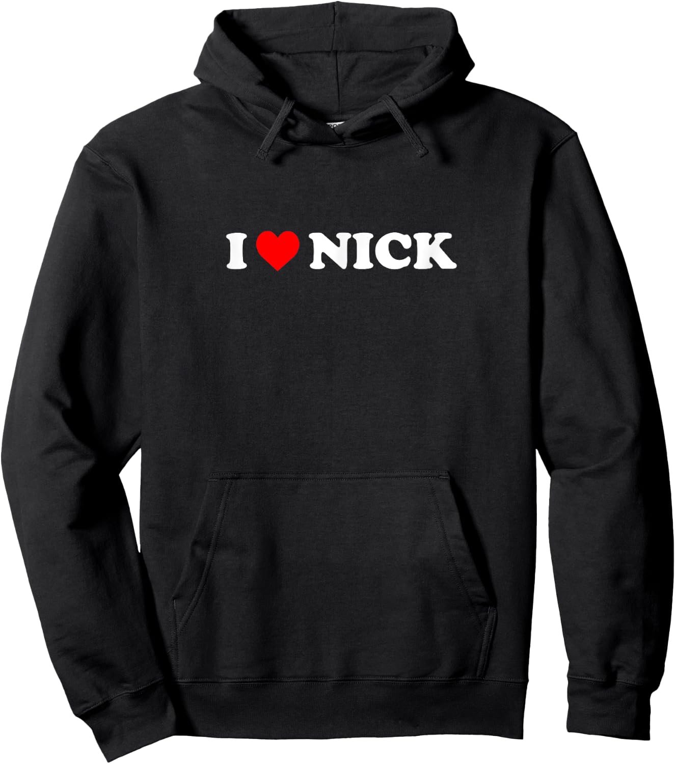 I Love Nick Hoodie - Hoodie | Black