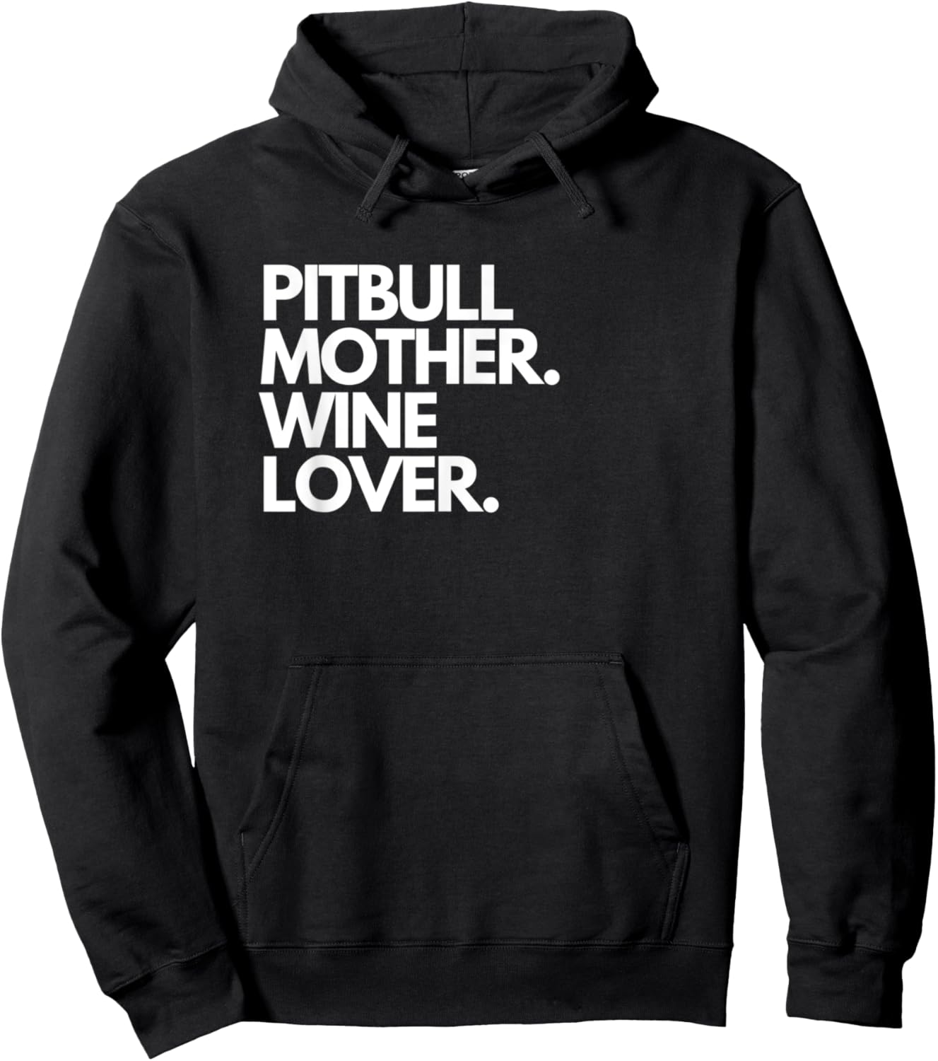 Pitbull Mother Wine Lover Funny Dog Hoodie - Hoodie | Black