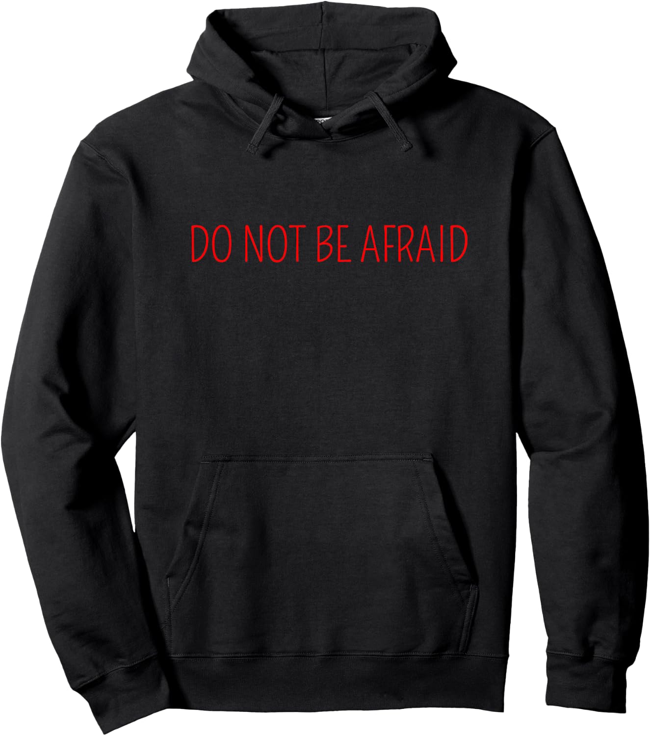 Do Not Be Afraid Hoodie - Hoodie | Black