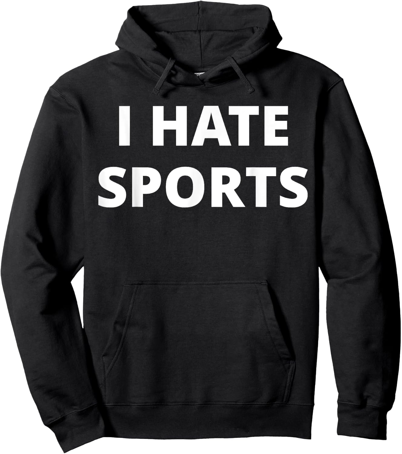 I Hate Sports - Anti Sport Hoodie - Hoodie | Black