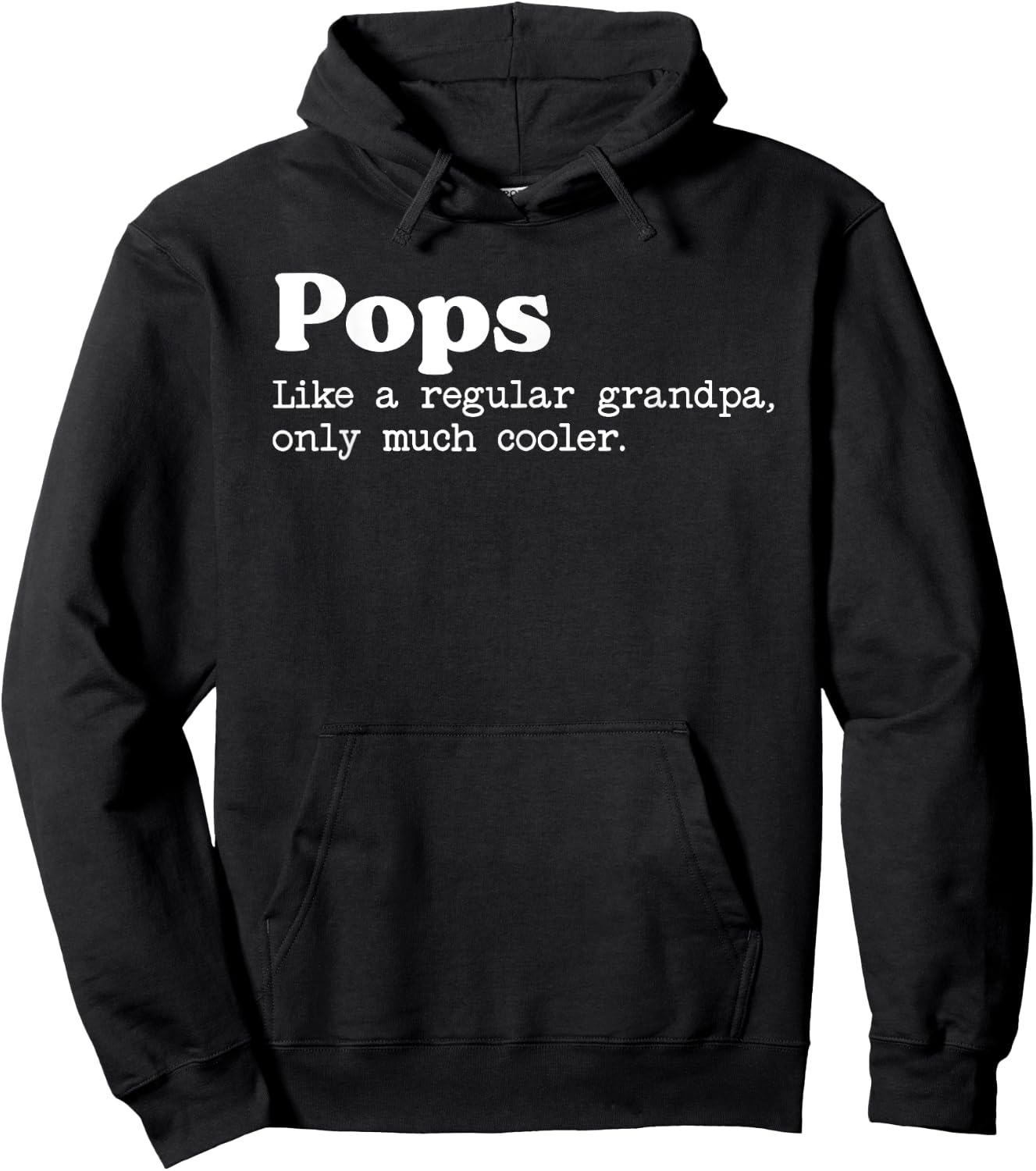 Pops Like A Regular Grandpa Only Much Cooler Hoodie - Hoodie | Black