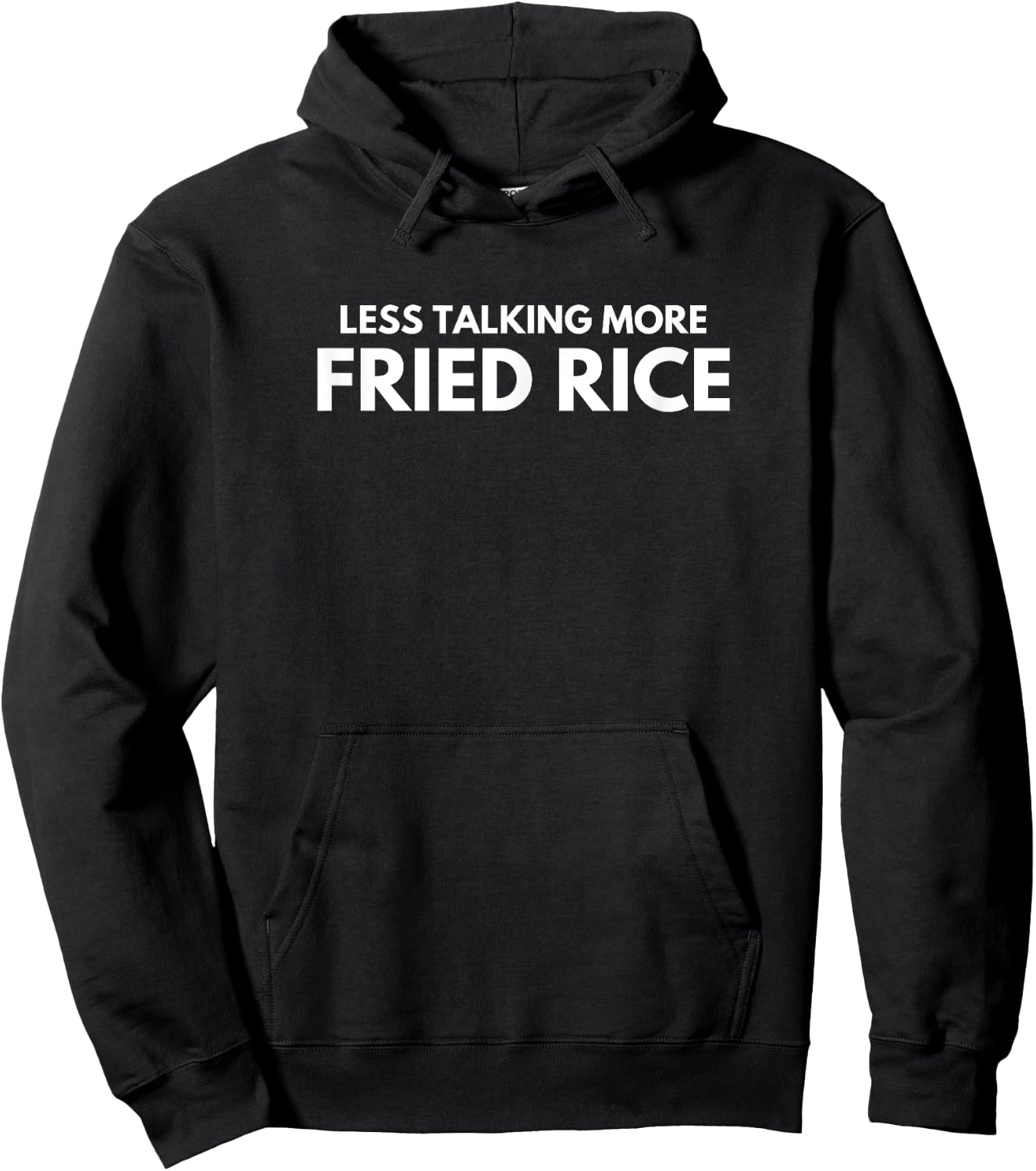 Less Talking More Fried Rice Text Fun Trendy Chinese Food Hoodie - Hoodie | Black