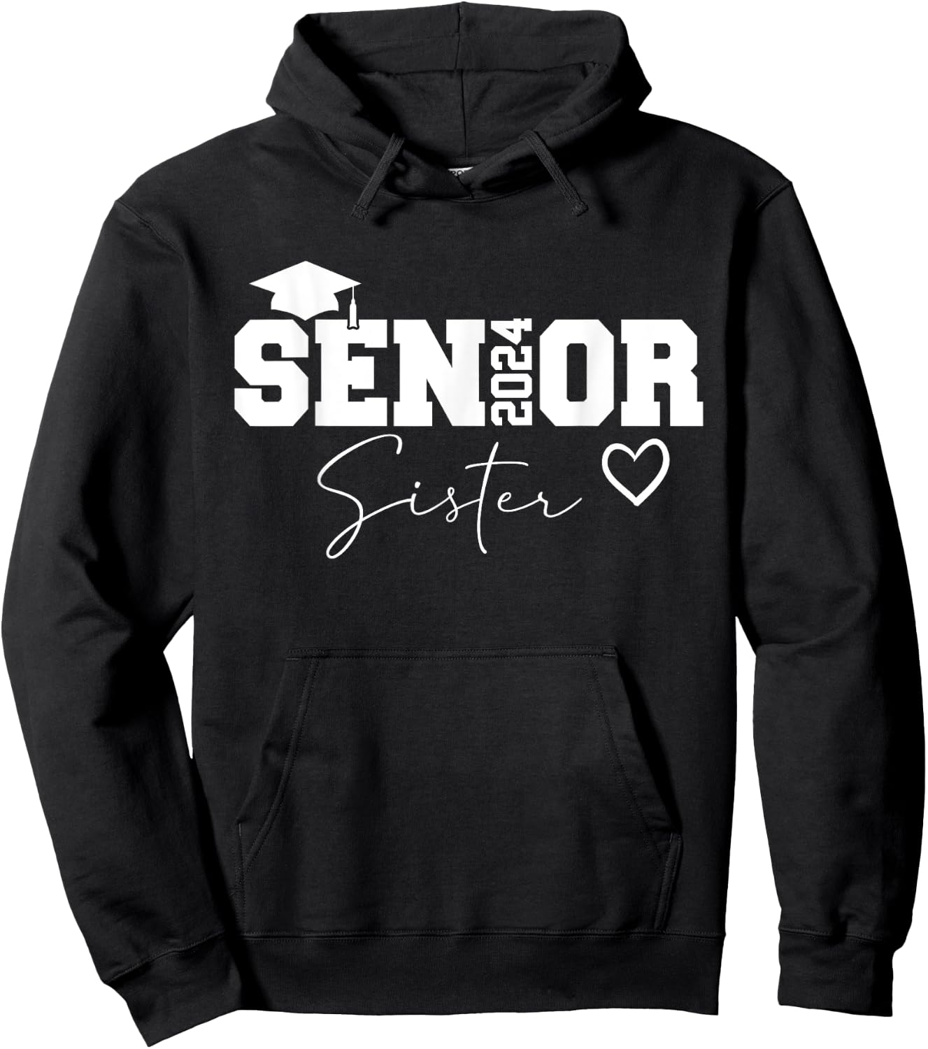 Proud Sister Class of 2024 Senior Graduate Senior 24 Hoodie - Hoodie | Black