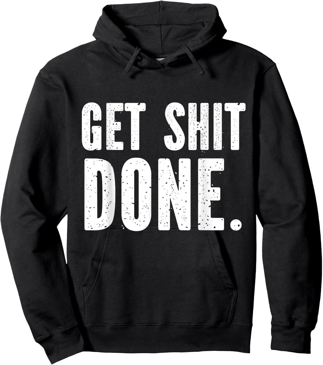 GET SHITDONE. Motivational Quote - Work Out - Get Shit Done Hoodie - Hoodie | Black