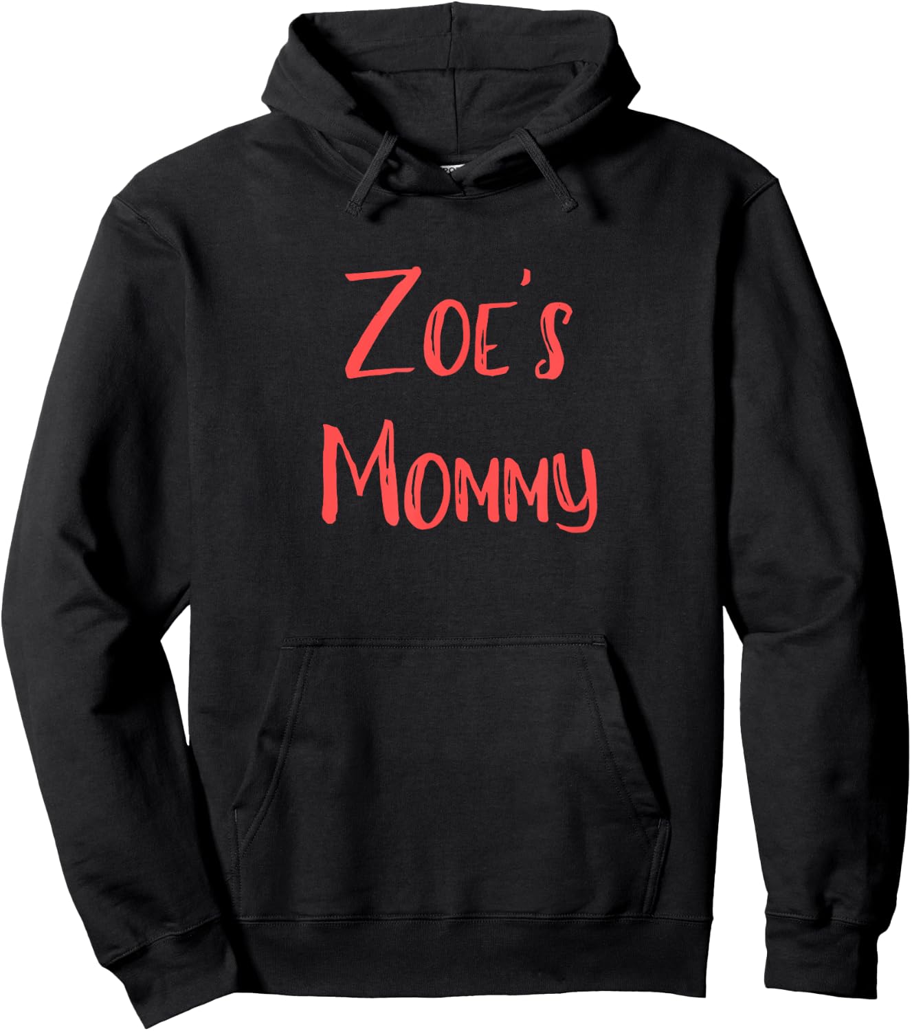 Zoe's Mommy Hoodie - Hoodie | Black