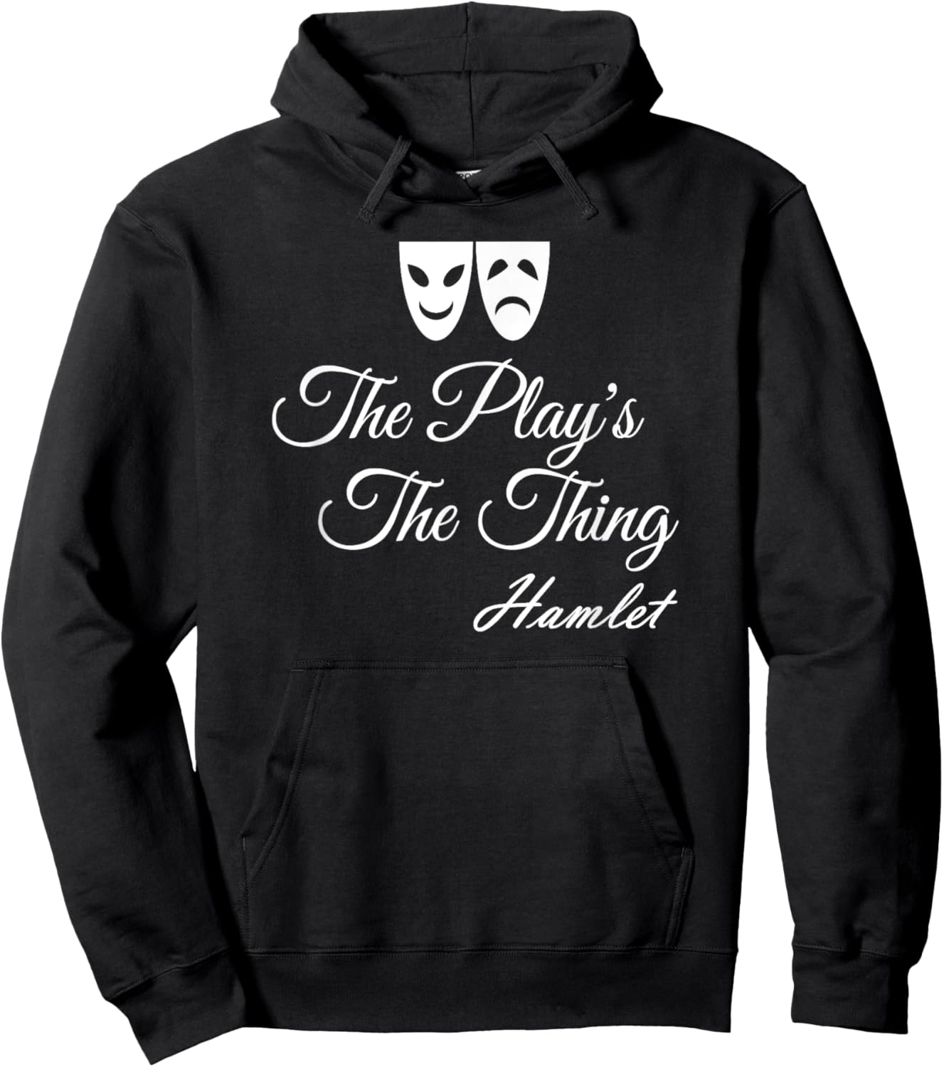 The Play's The Thing Hamlet Hoodie - Hoodie | Black