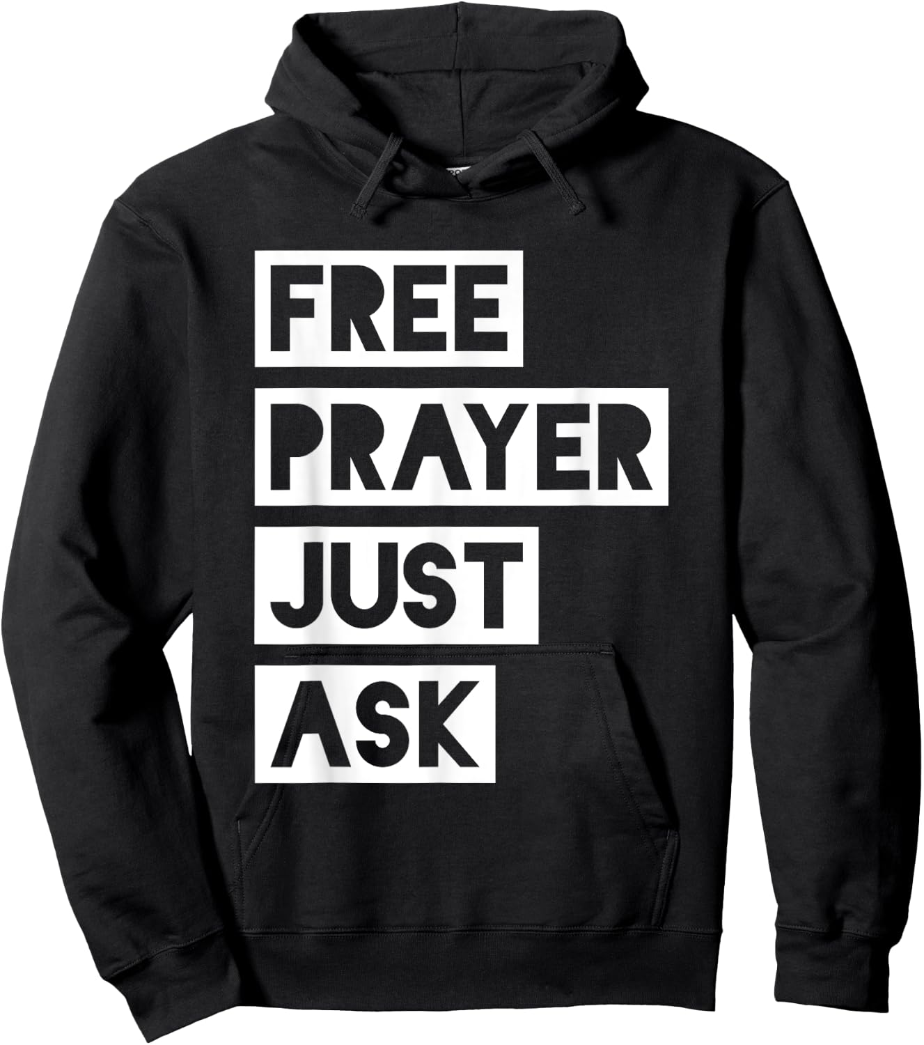 Free Prayer Just Ask - Witnessing Hoodie - Hoodie | Black