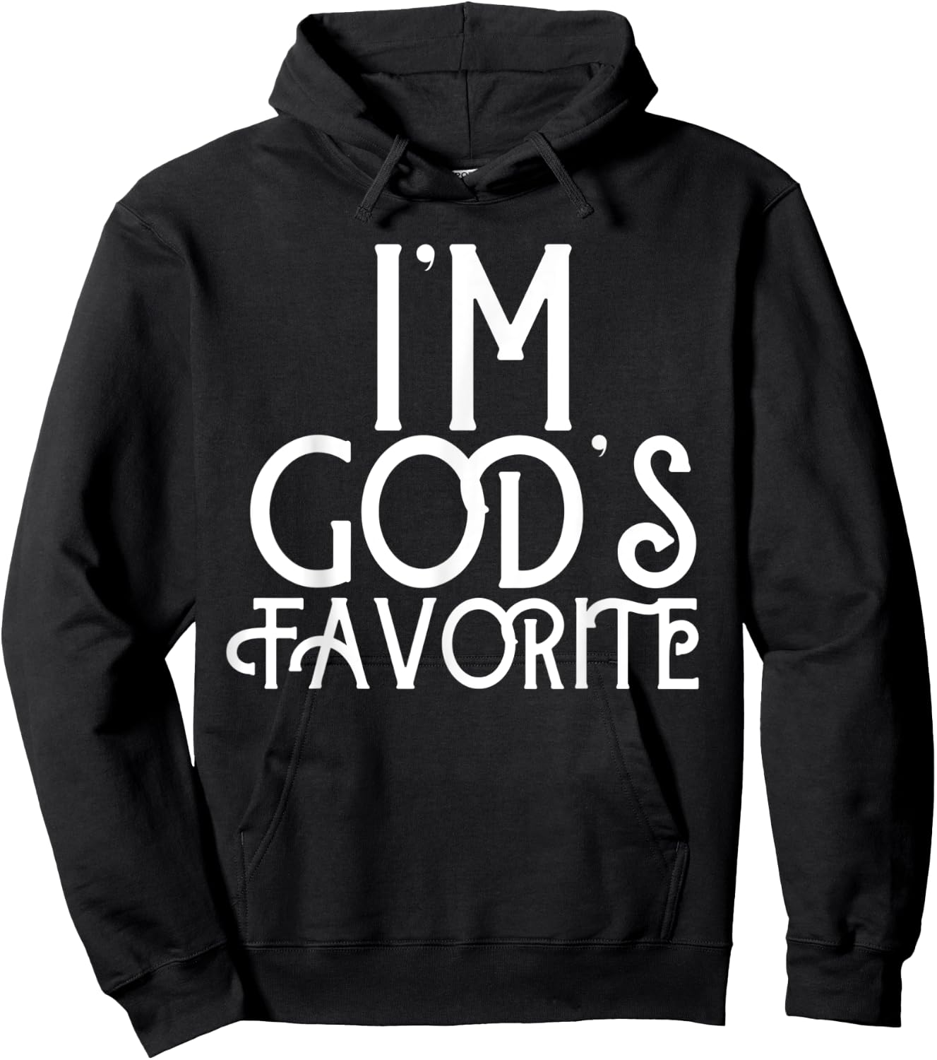 I'm God's Favorite Gift Gods Favorite for Christian Hoodie - Hoodie | Black
