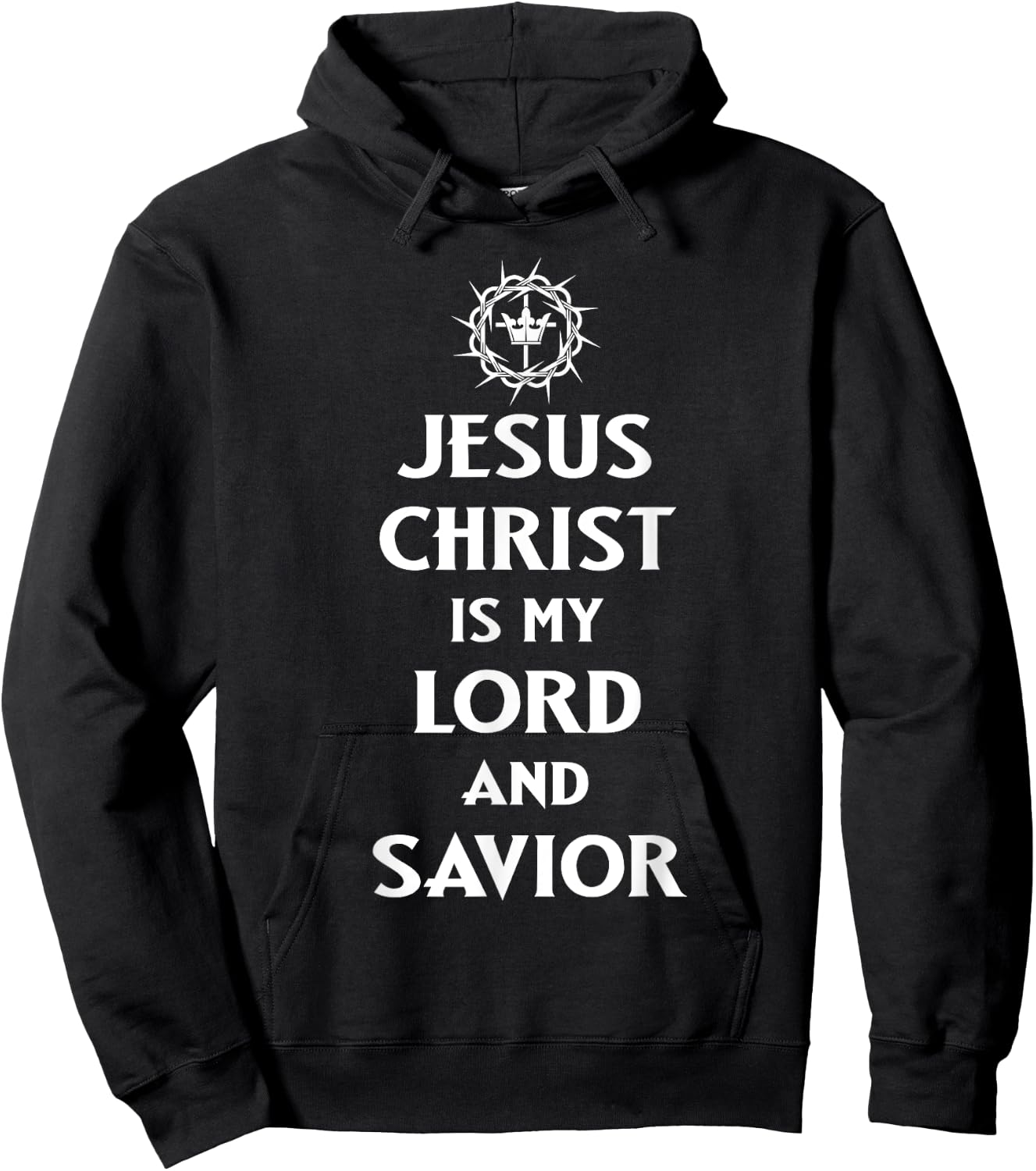 Jesus Christ is my Lord and Savior, Christian Catholic Faith Hoodie - Hoodie | Black
