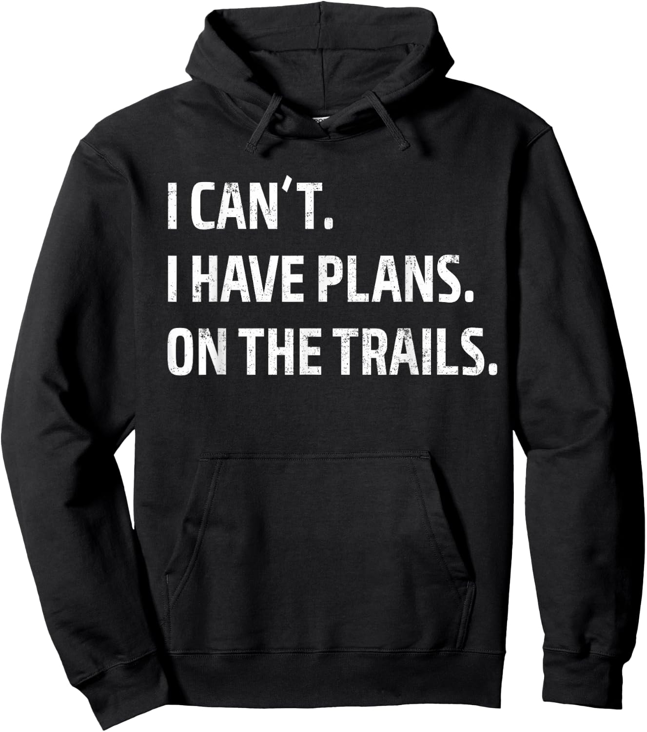 I Have Plans On The Trails - Mountain Bike MTB Hoodie - Hoodie | Black