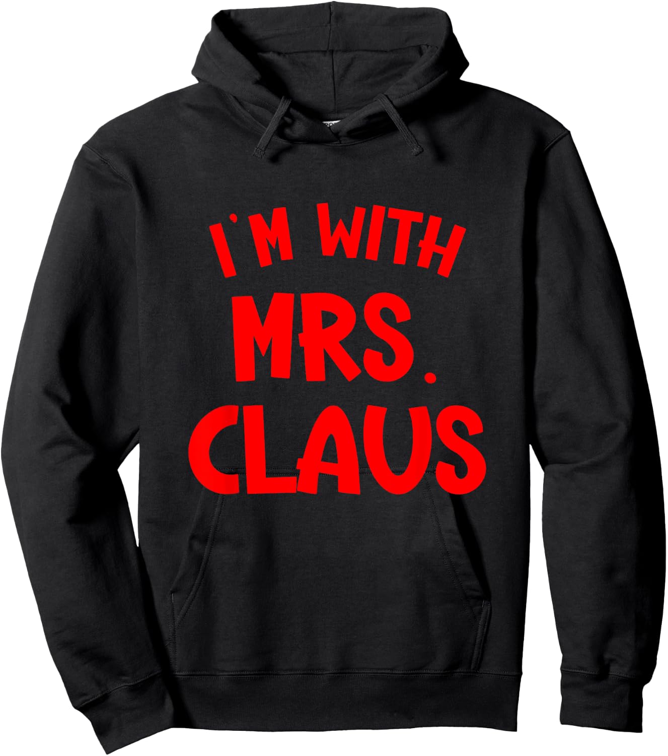 I'm with Mrs. Claus Couples Holiday Christmas Costume Hoodie - Hoodie | Black