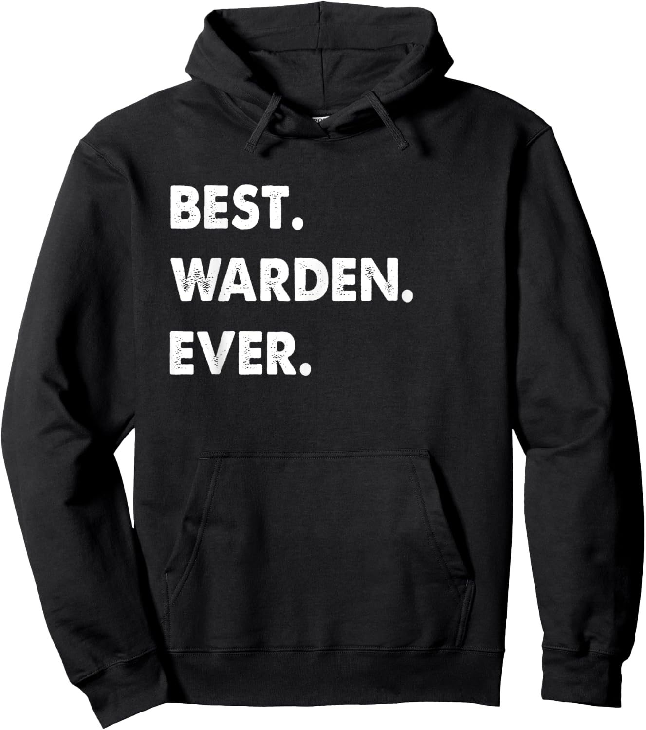 Warden Profession Best Warden Ever Hoodie - Hoodie | Black