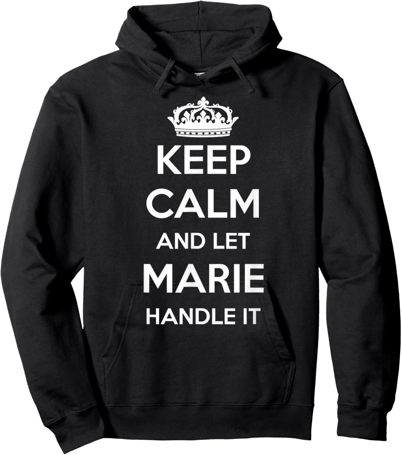 Keep Calm Handle It - Personalized First Name Funny Marie Hoodie - Hoodie | Black