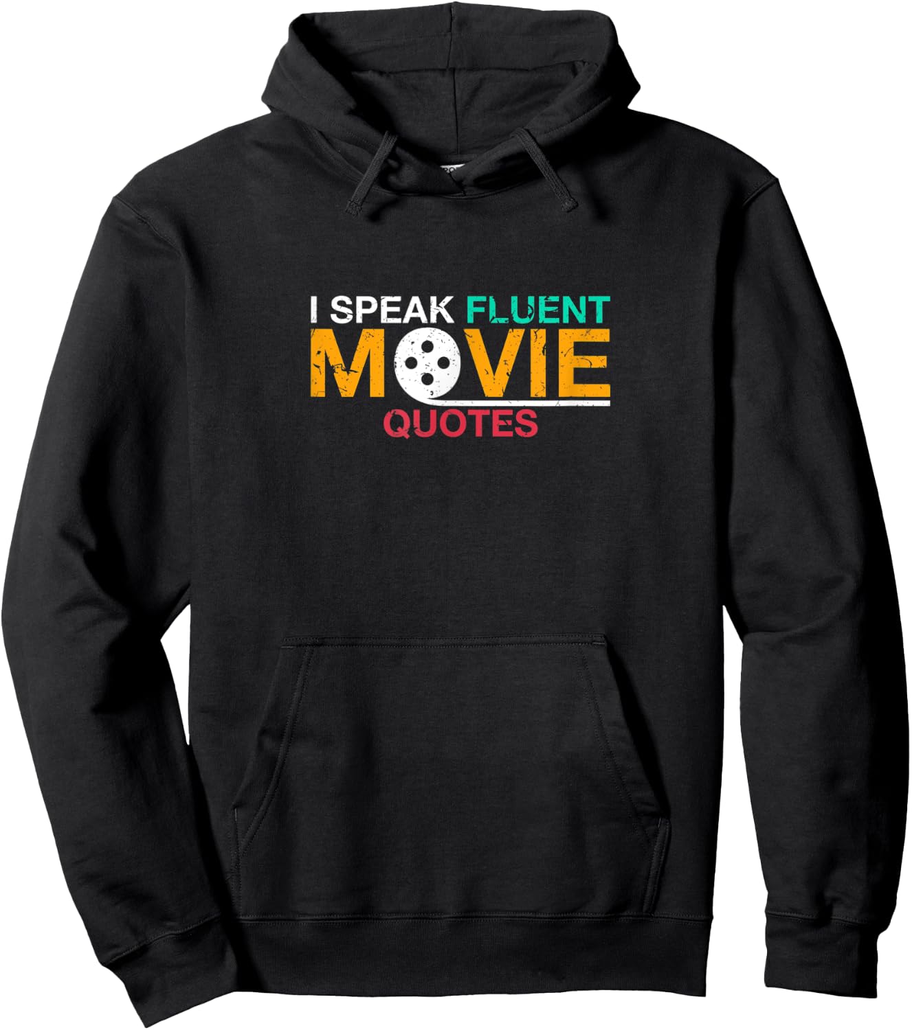 I speak fluent movie quotes movies film buff Hoodie - Hoodie | Black