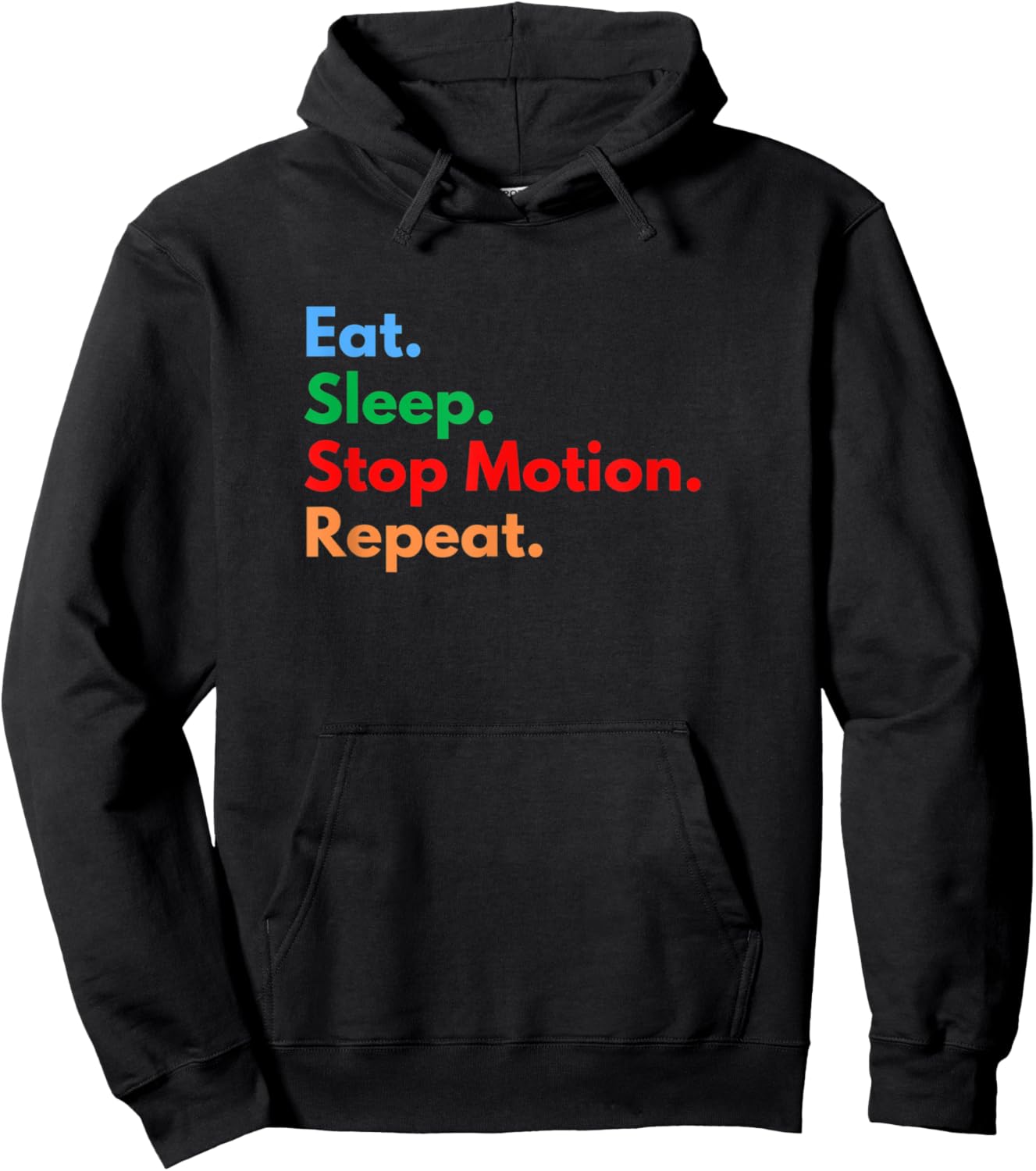 Eat Sleep Stop Motion Repeat for Stop Motion Movie Lovers Hoodie - Hoodie | Black