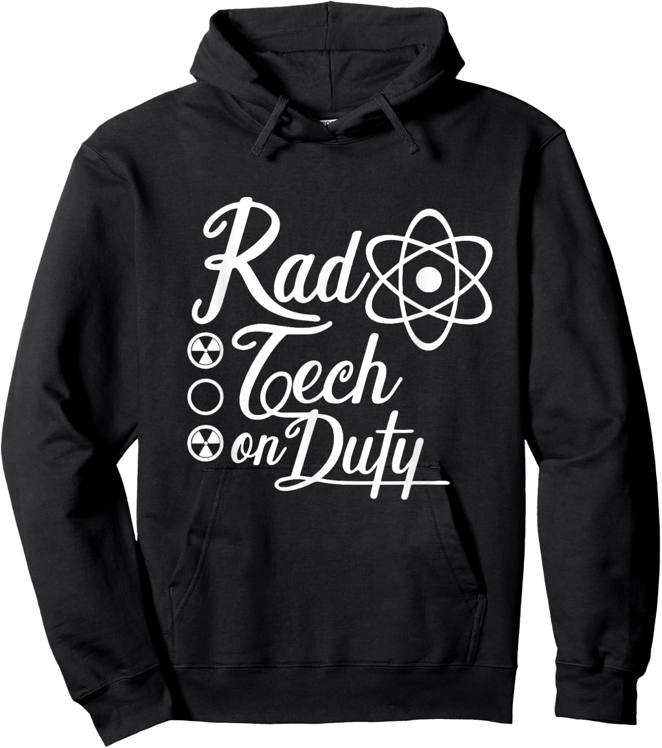 Rad Tech on Duty Radiologist Technician Radiology Tech Hoodie - Hoodie | Black