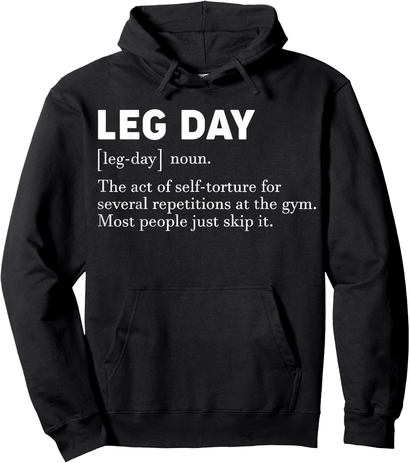 Leg Day Definition Funny Gym Workout Apparel Hoodie - Hoodie | Black