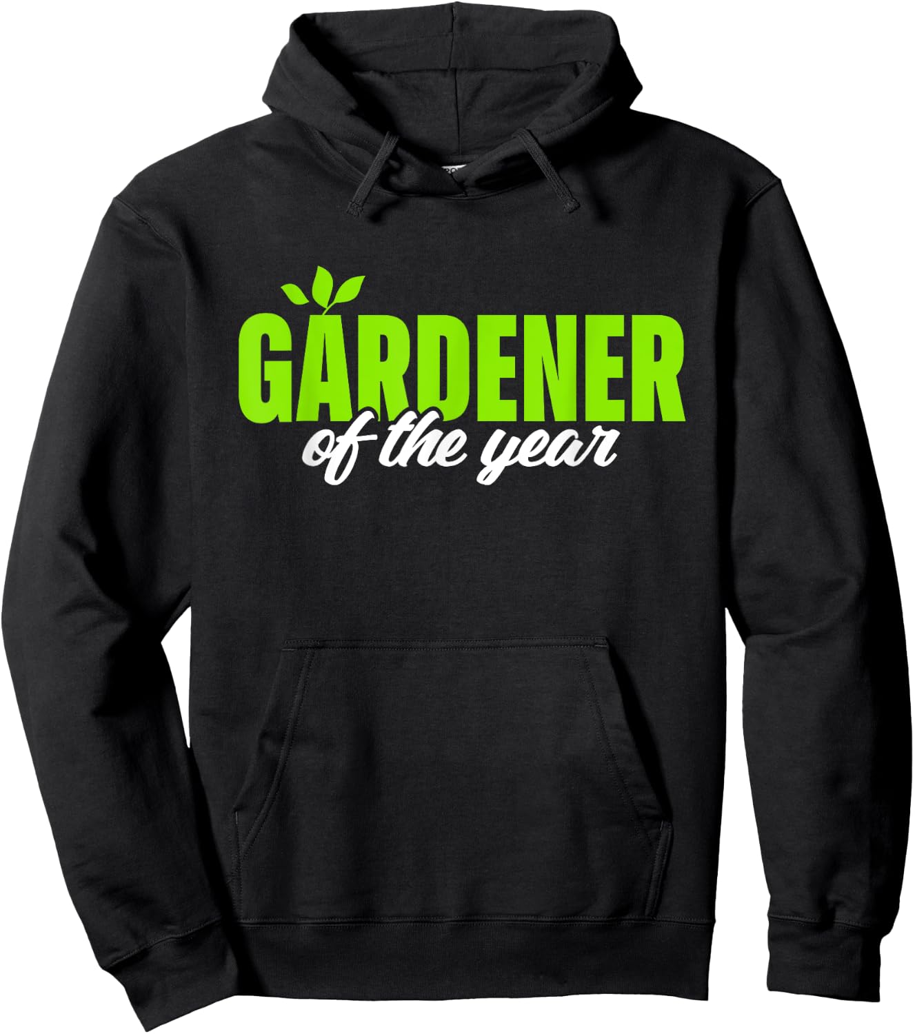 Gardener Of The Year Funny Gardening Garden Lover Gag Outfit Hoodie - Hoodie | Black