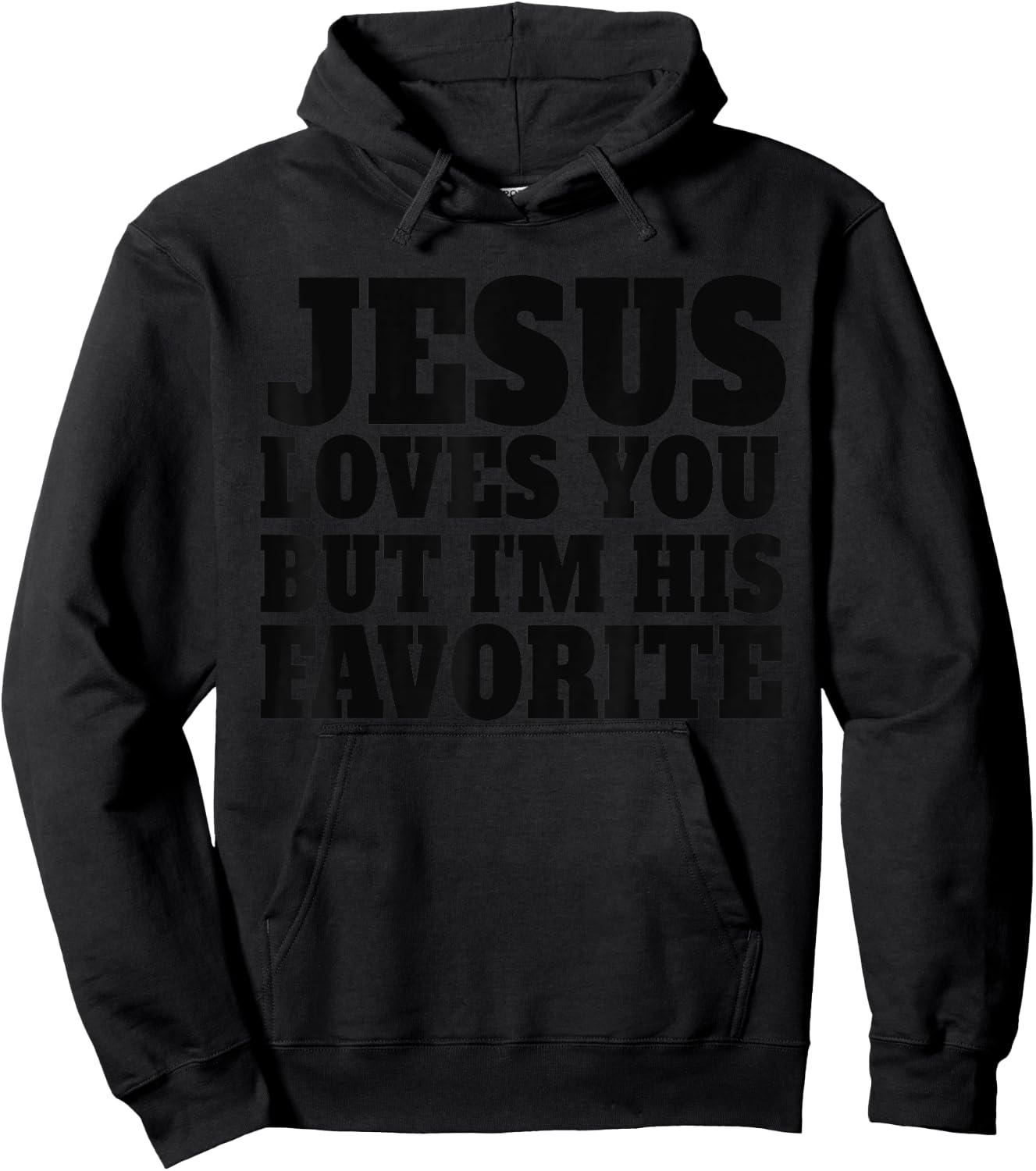 Jesus Loves You But I'm His Favorite Retro Funny Christian Hoodie - Hoodie | Black