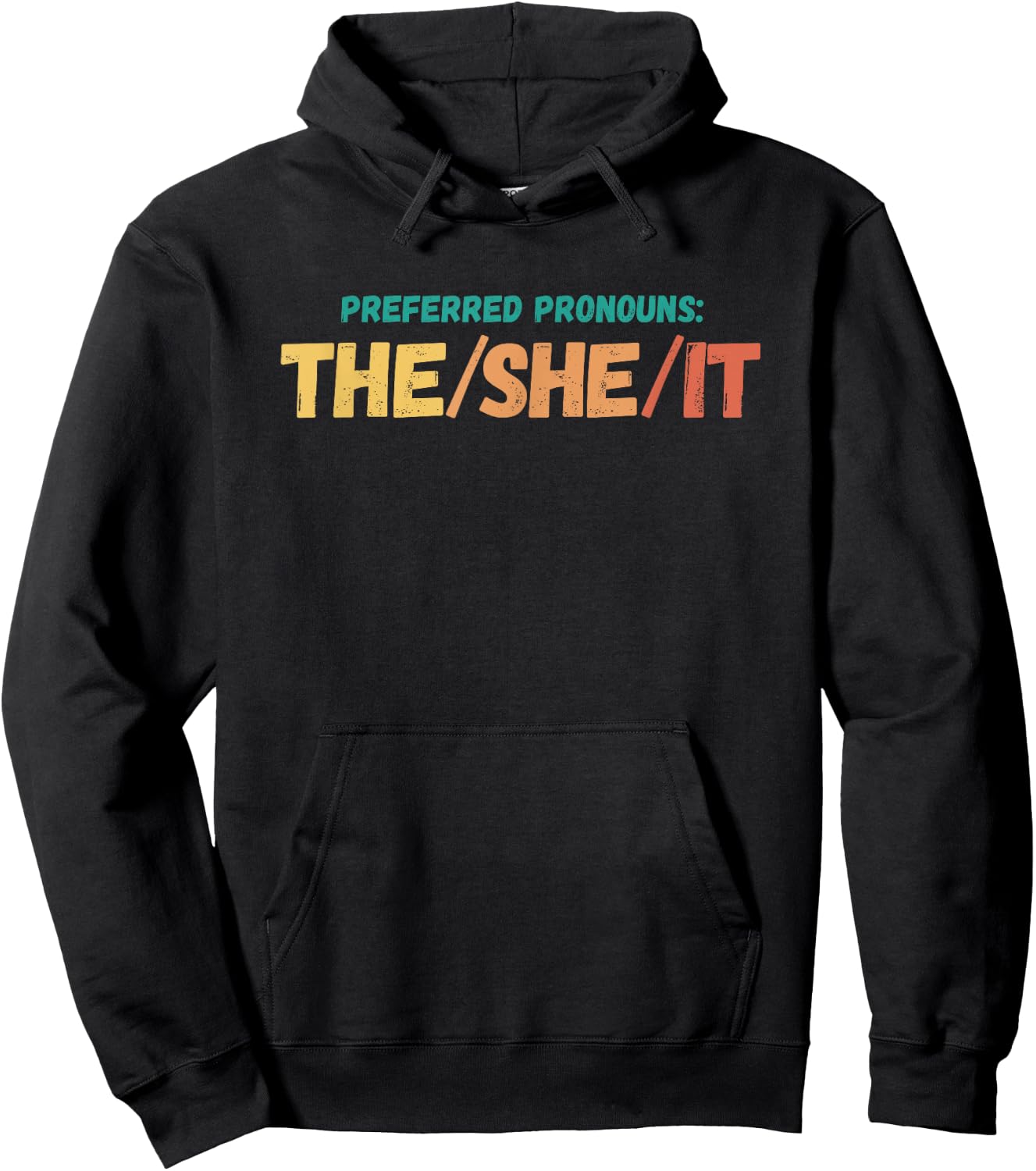 Patriot Supply Co Gear & Apparel Funny Preferred Pronouns The She It Saying Quote -Kids X-Small Black Cotton Short Sleeve Novelty/Humorous Quote Hoodie - Hoodie | Black