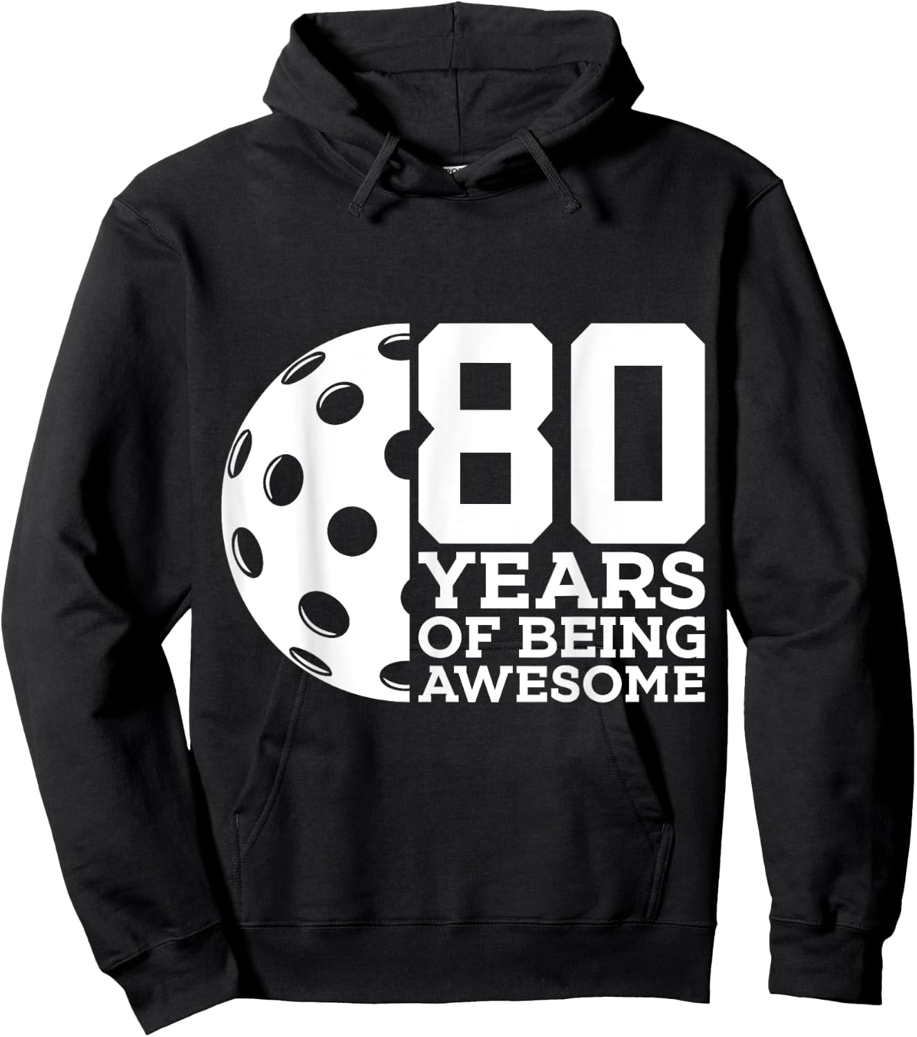 80 Years of Being Awesome Pickleball 80th Birthday Hoodie - Hoodie | Black