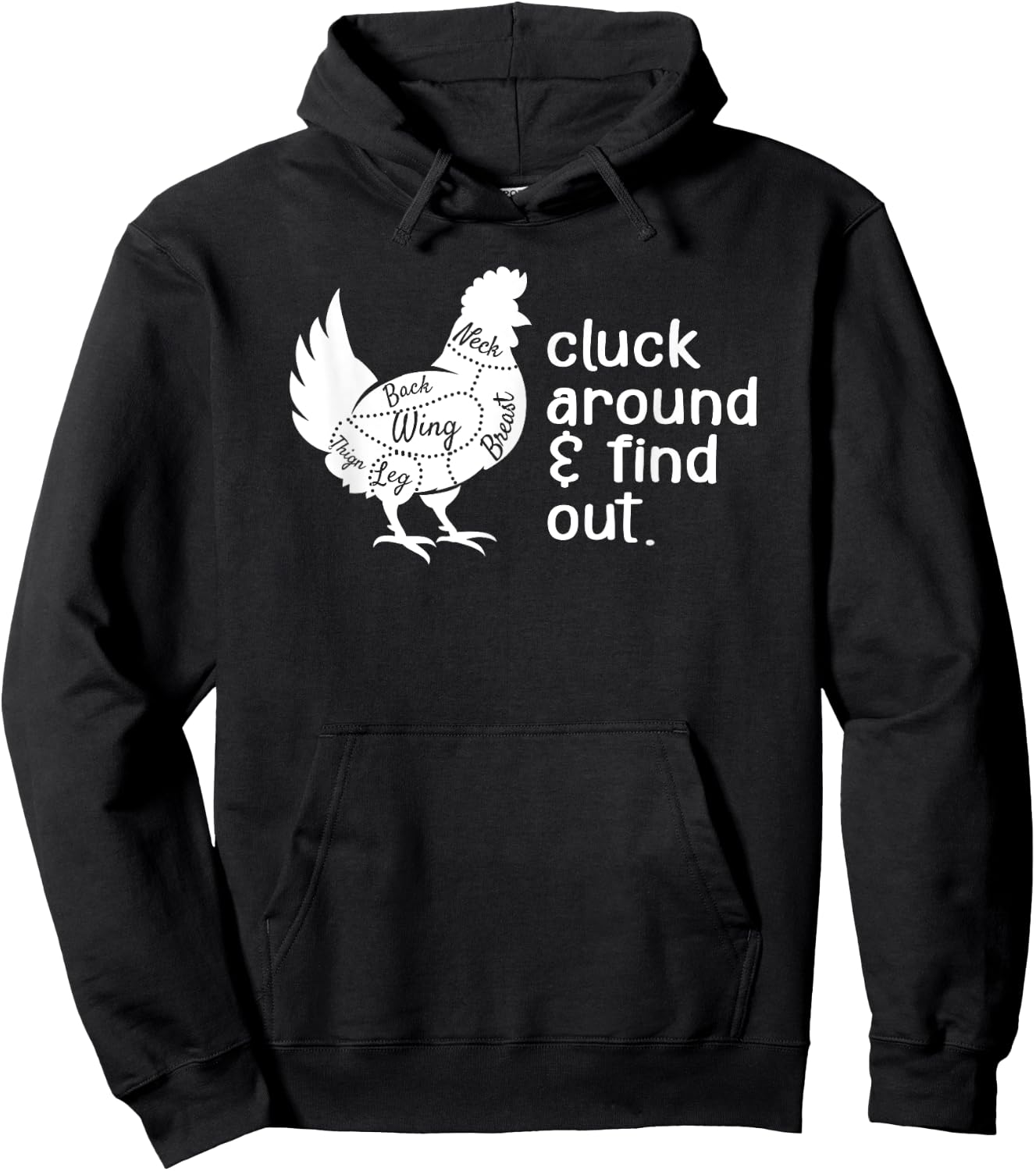Cluck Around And Find Out Humor Chicken Lovers Funny Hoodie - Hoodie | Black