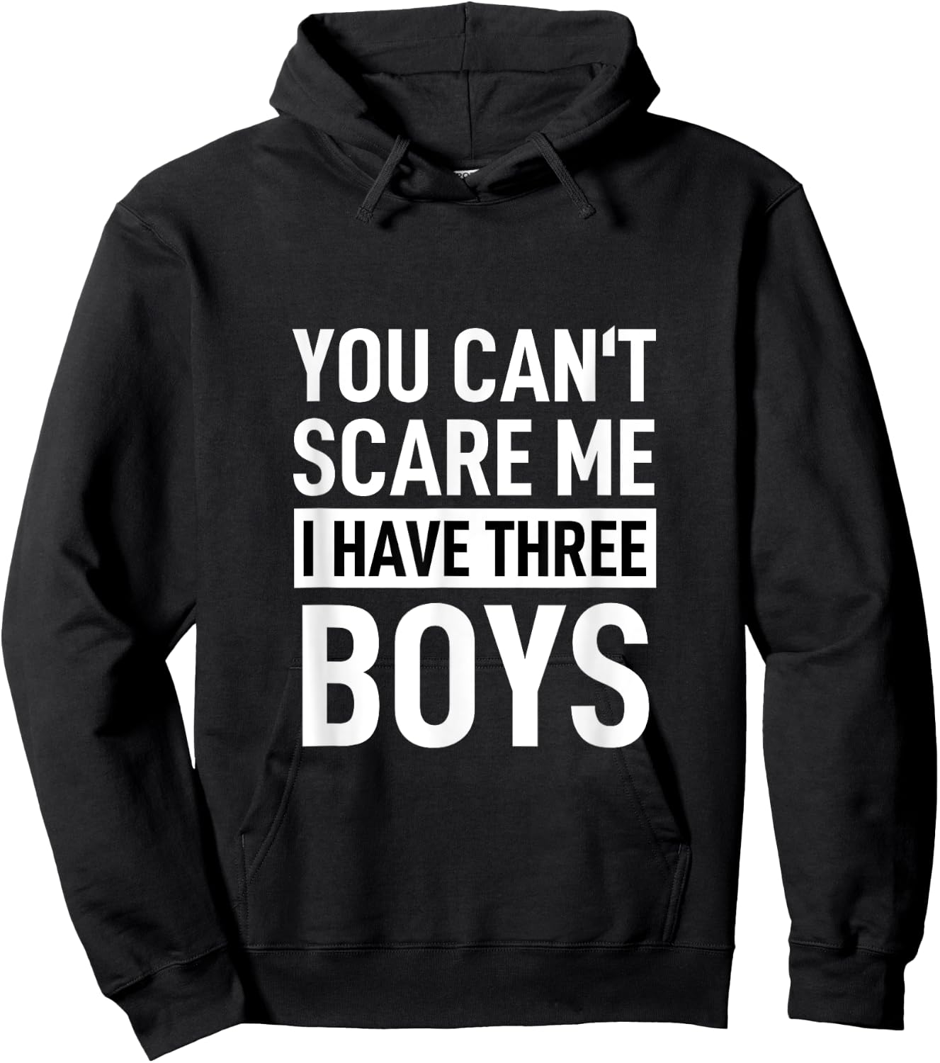 Father Shirt Dad Joke You Can´t Scare Me I Have Three Boys Hoodie - Hoodie | Black
