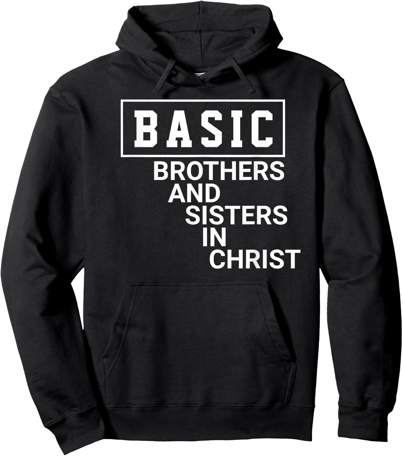 Basic , brothers and sisters in christ Hoodie - Hoodie | Black