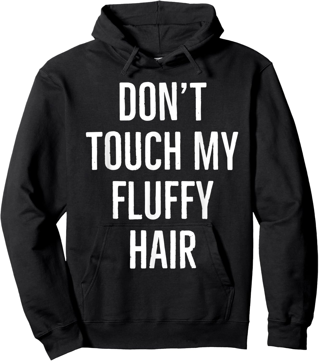 Don't touch my fluffy hair Hoodie - Hoodie | Black
