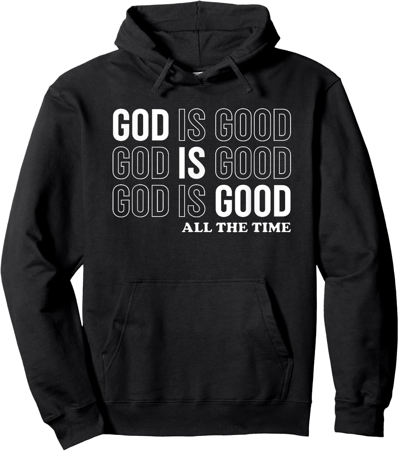 God Is Good All The Time Christian Jesus Women Men Gift Hoodie - Hoodie | Black