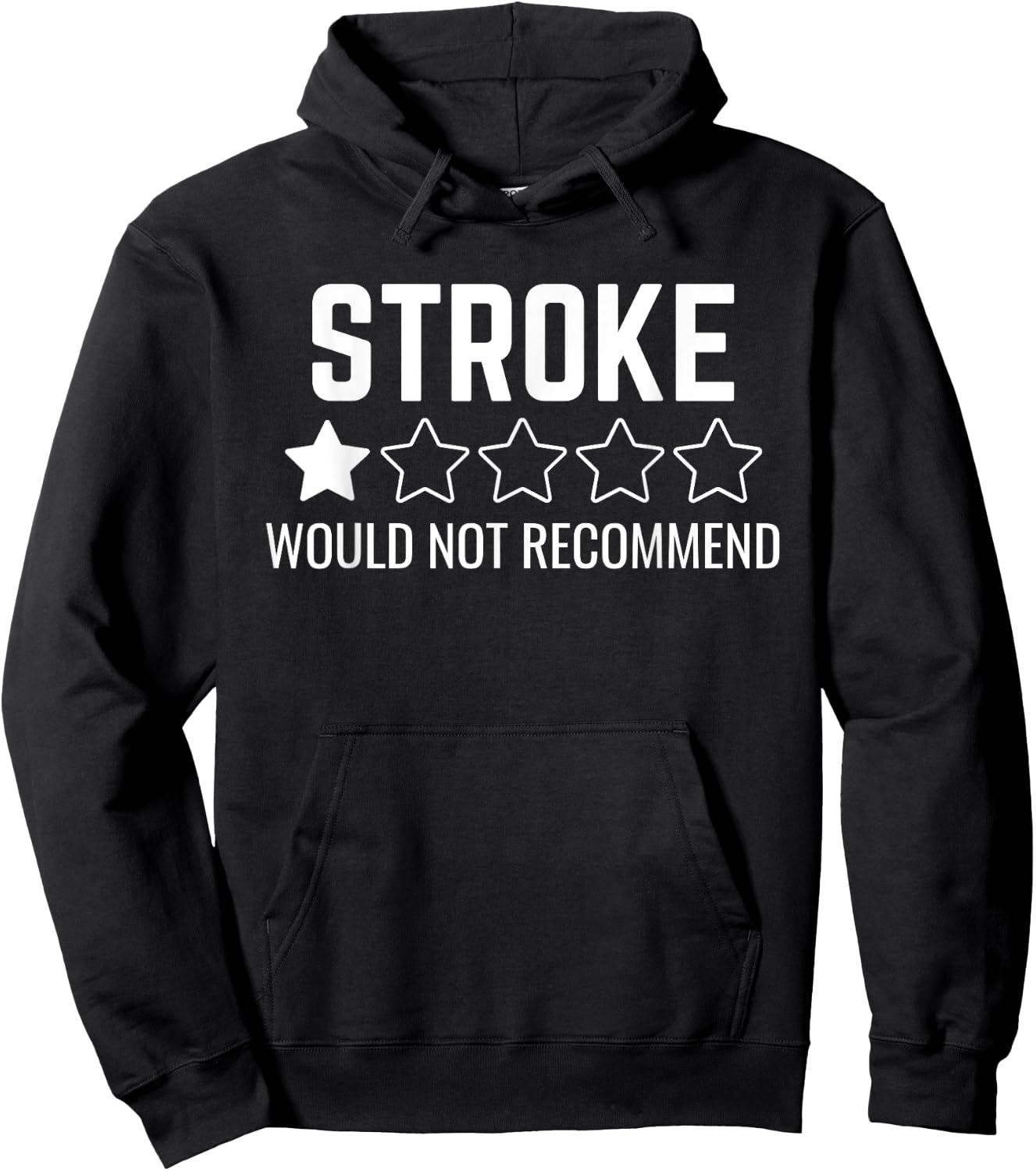 Stroke survivor Would Not Recommend Hoodie - Hoodie | Black