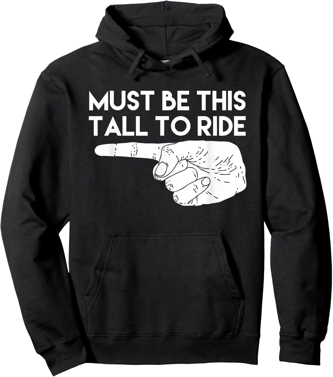 Must Be This Tall To Ride Funny Hoodie - Hoodie | Black