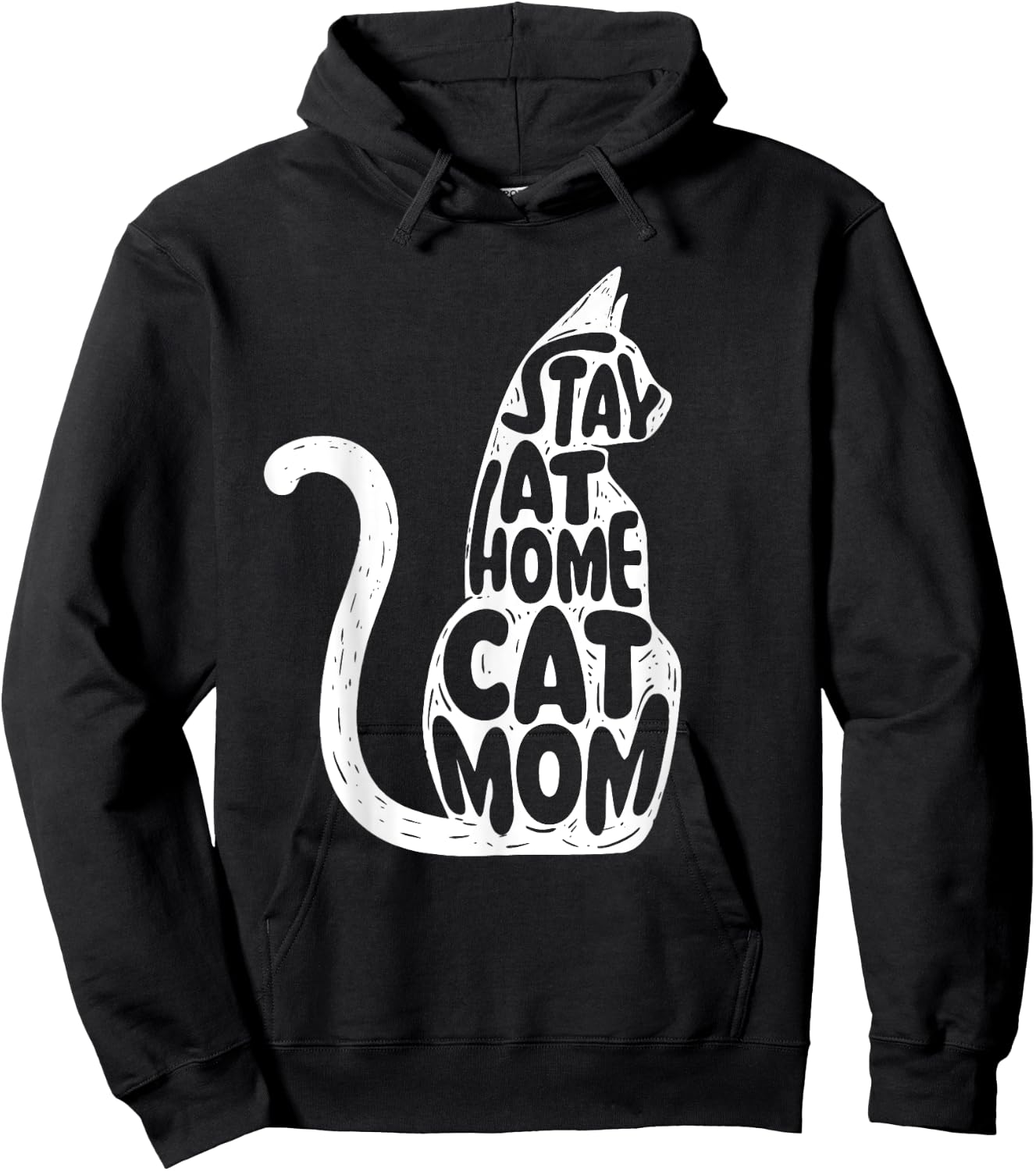Stay At Home Cat Mom - Mother's Day Animal Lover Pet Owner Men Women Girls Kids Hoodie - Hoodie | Black