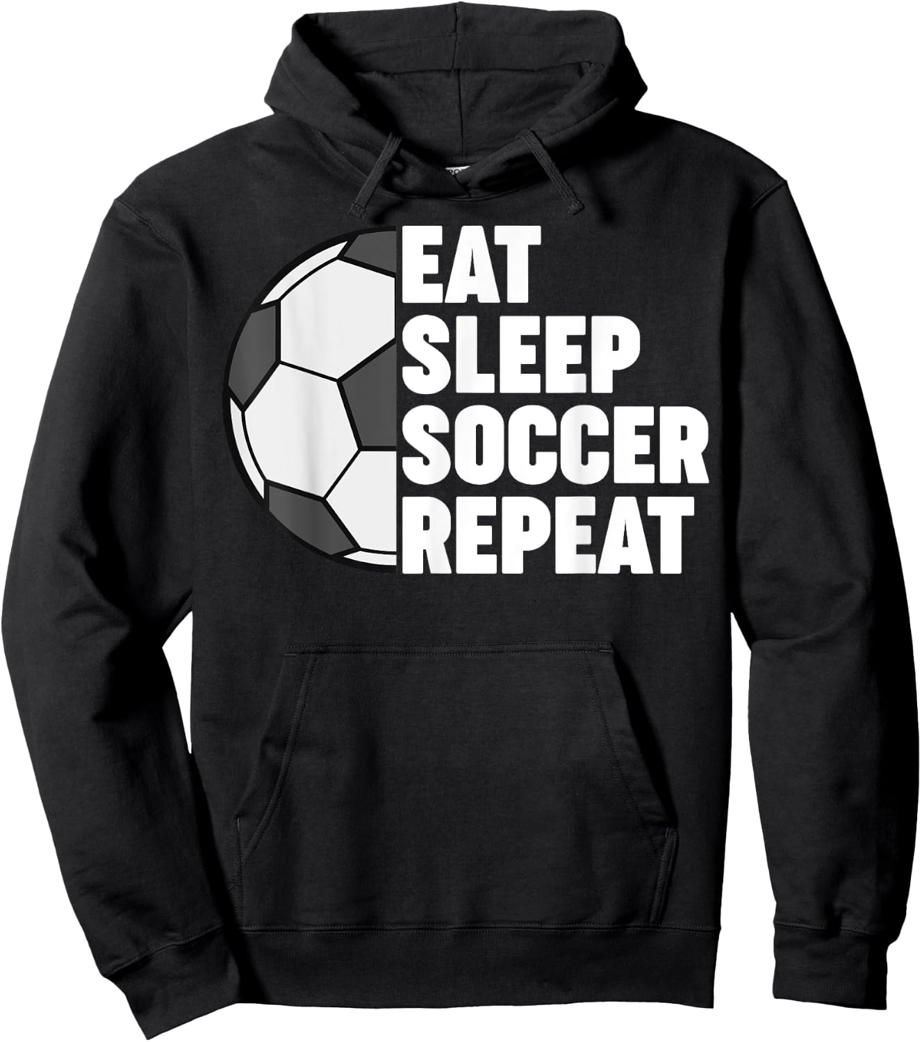 Eat Sleep Soccer Repeat Funny Hoodie - Hoodie | Black