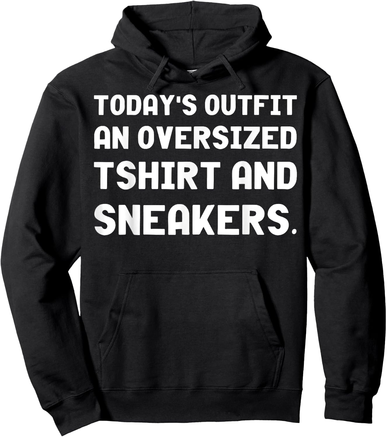 Today's Outfit An Oversized And Sneakers Hoodie - Hoodie | Black