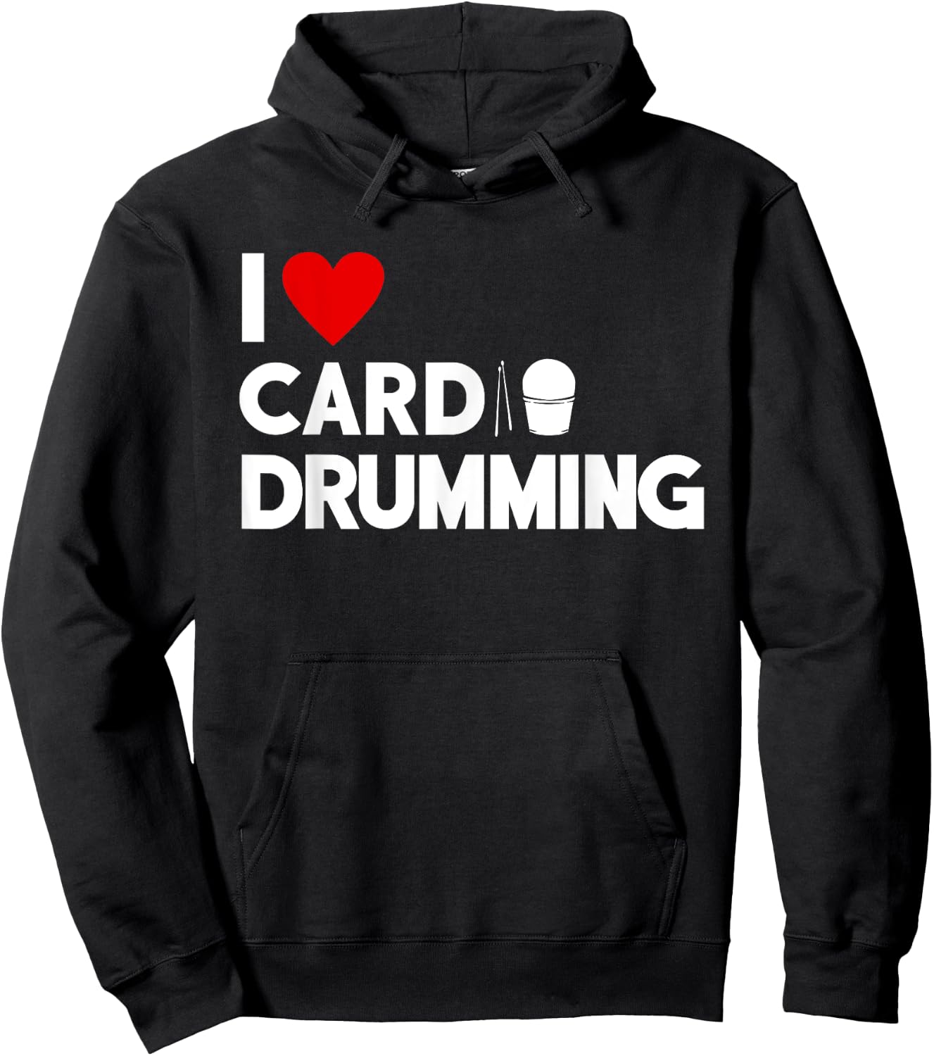 I Love Cardio Drumming Gym Fitness Class Workout Hoodie - Hoodie | Black