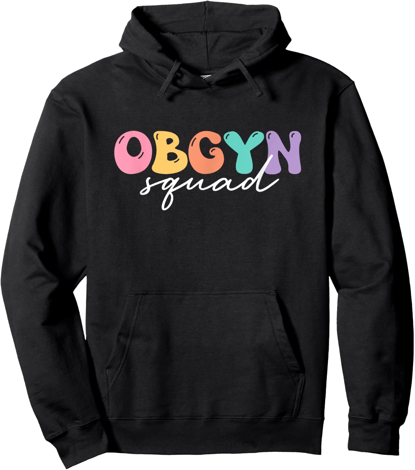 OBGYN Squad OBGYN Nurse Antepartum Rn Labor And Delivery Hoodie - Hoodie | Black