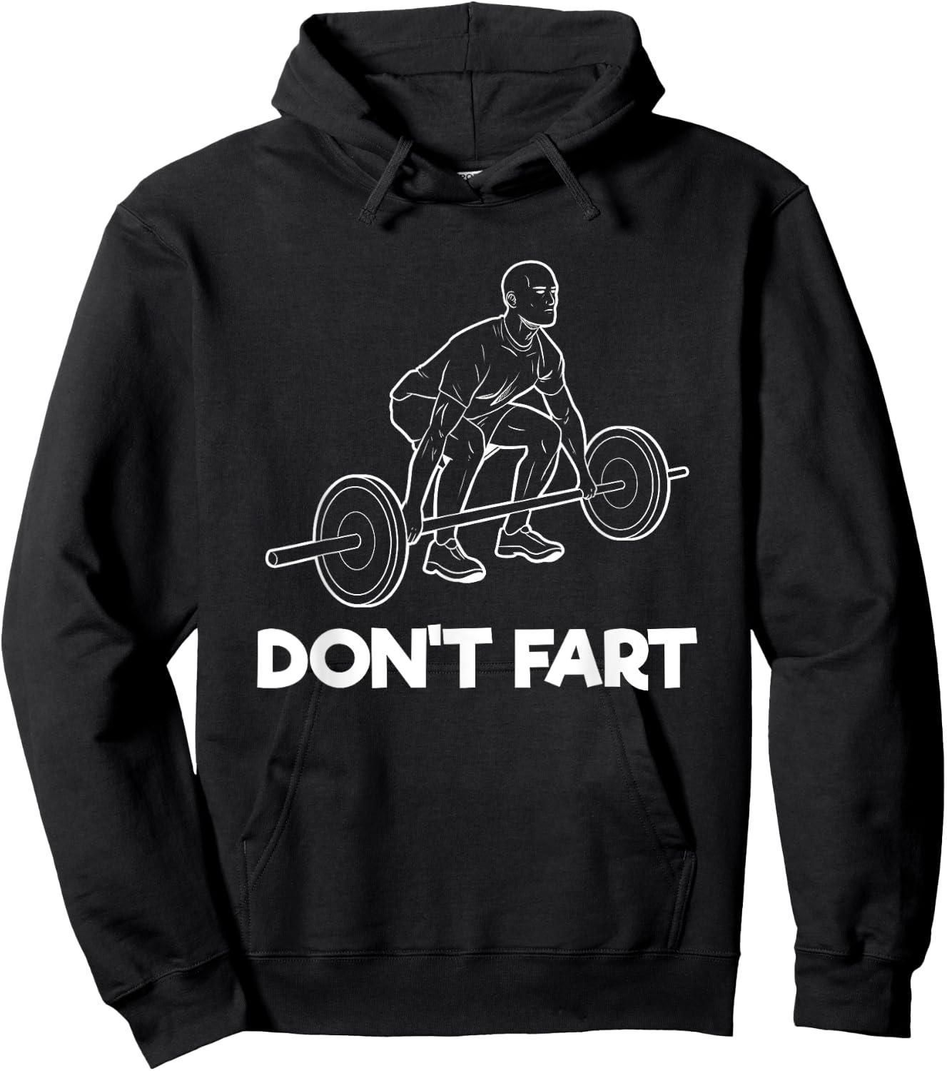 Don't Fart Gym Fitness Workout Weightlifting Bodybuilder Hoodie - Hoodie | Black