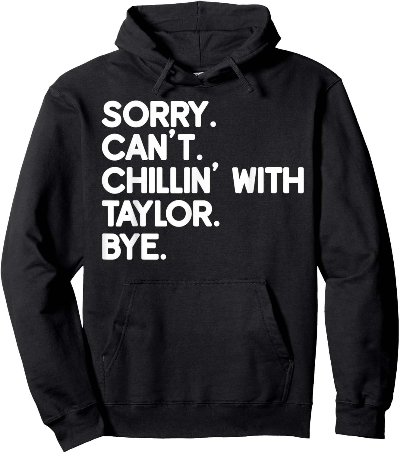 TAYLOR First Name Funny Personalized Named Friend Of Hoodie - Hoodie | Black