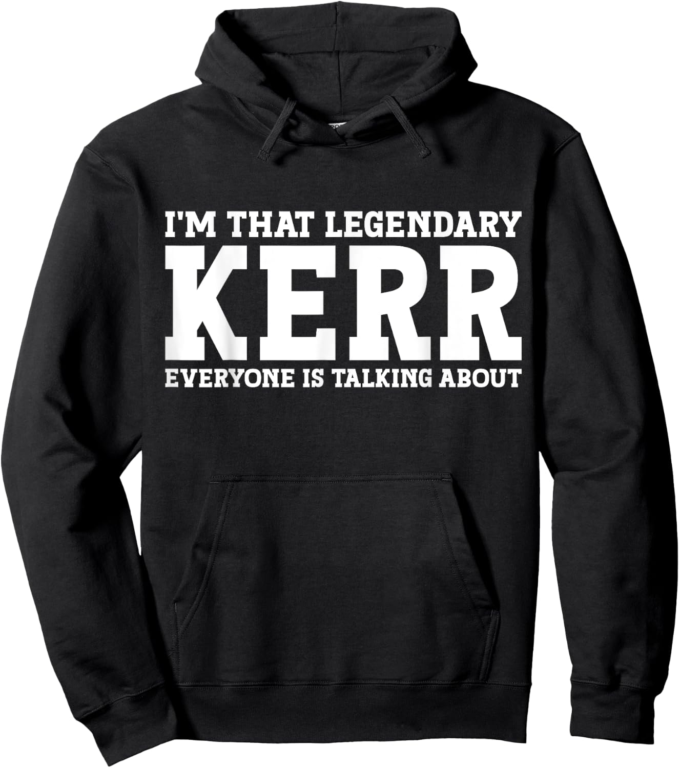 Kerr Surname Funny Team Family Last Name Kerr Hoodie - Hoodie | Black