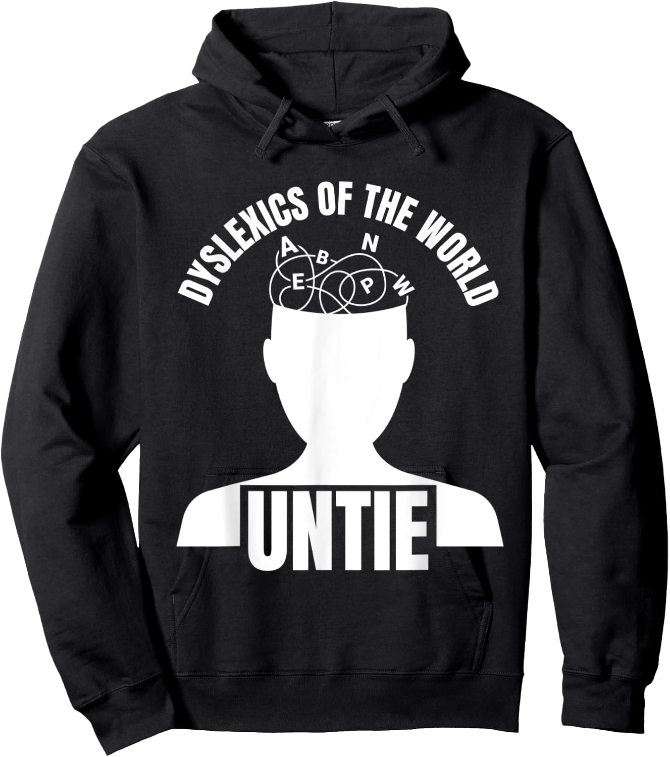 Dyslexics Of The World Untie Reading Disorder Dyslexic Hoodie - Hoodie | Black