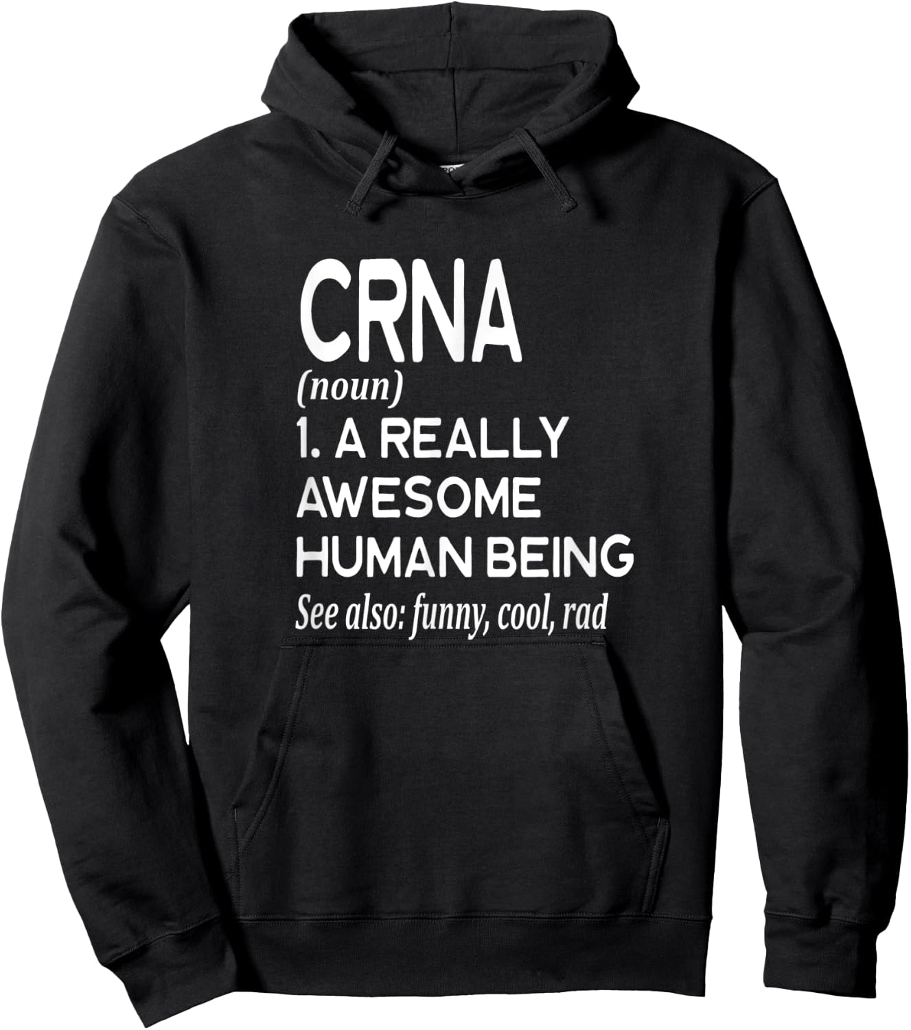 Nurse CRNA Definition Funny Certified Nurse Anesthetist Hoodie - Hoodie | Black