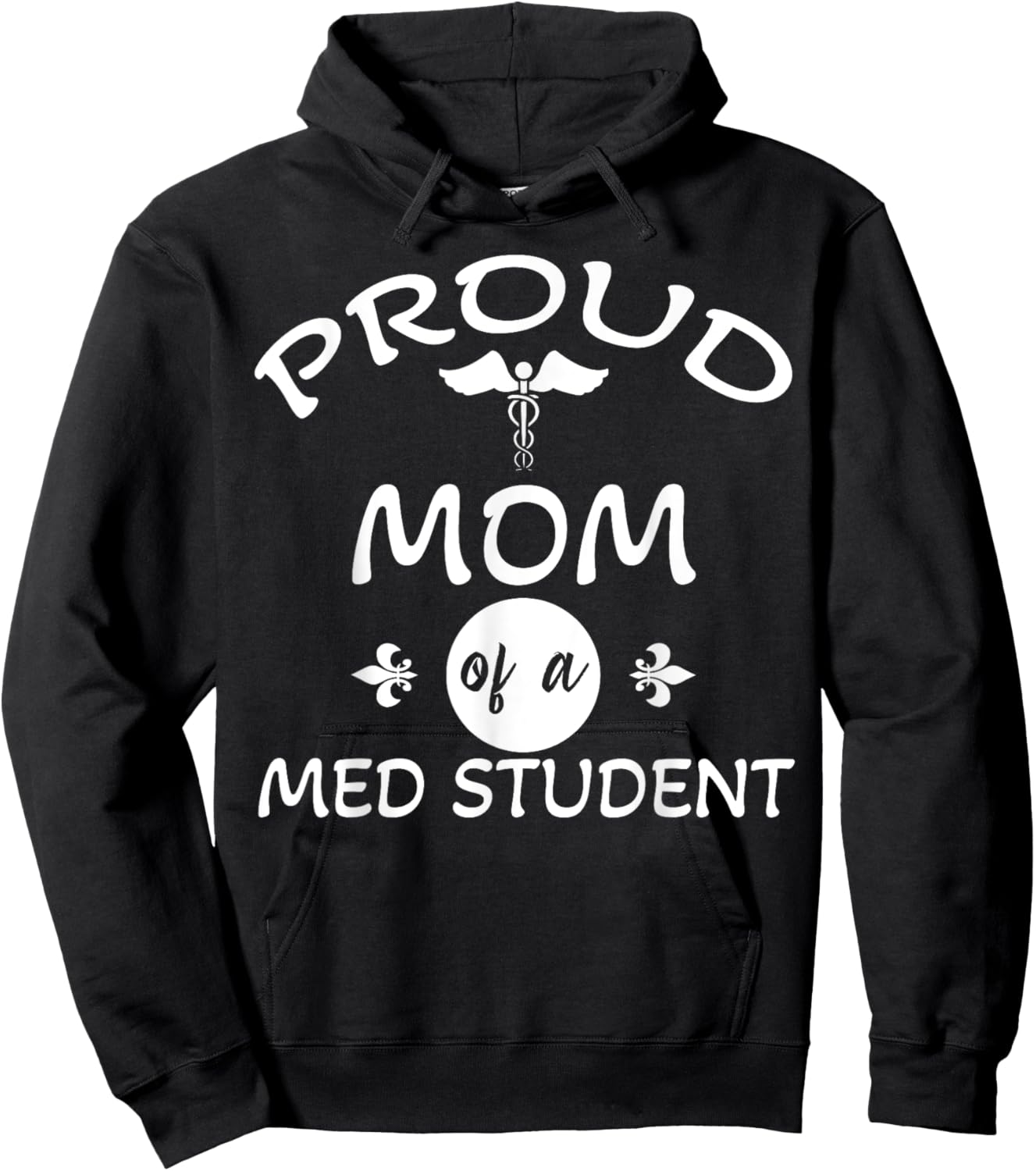 Proud Mom of a Med Student Graduation Medical Student Doctor Hoodie - Hoodie | Black