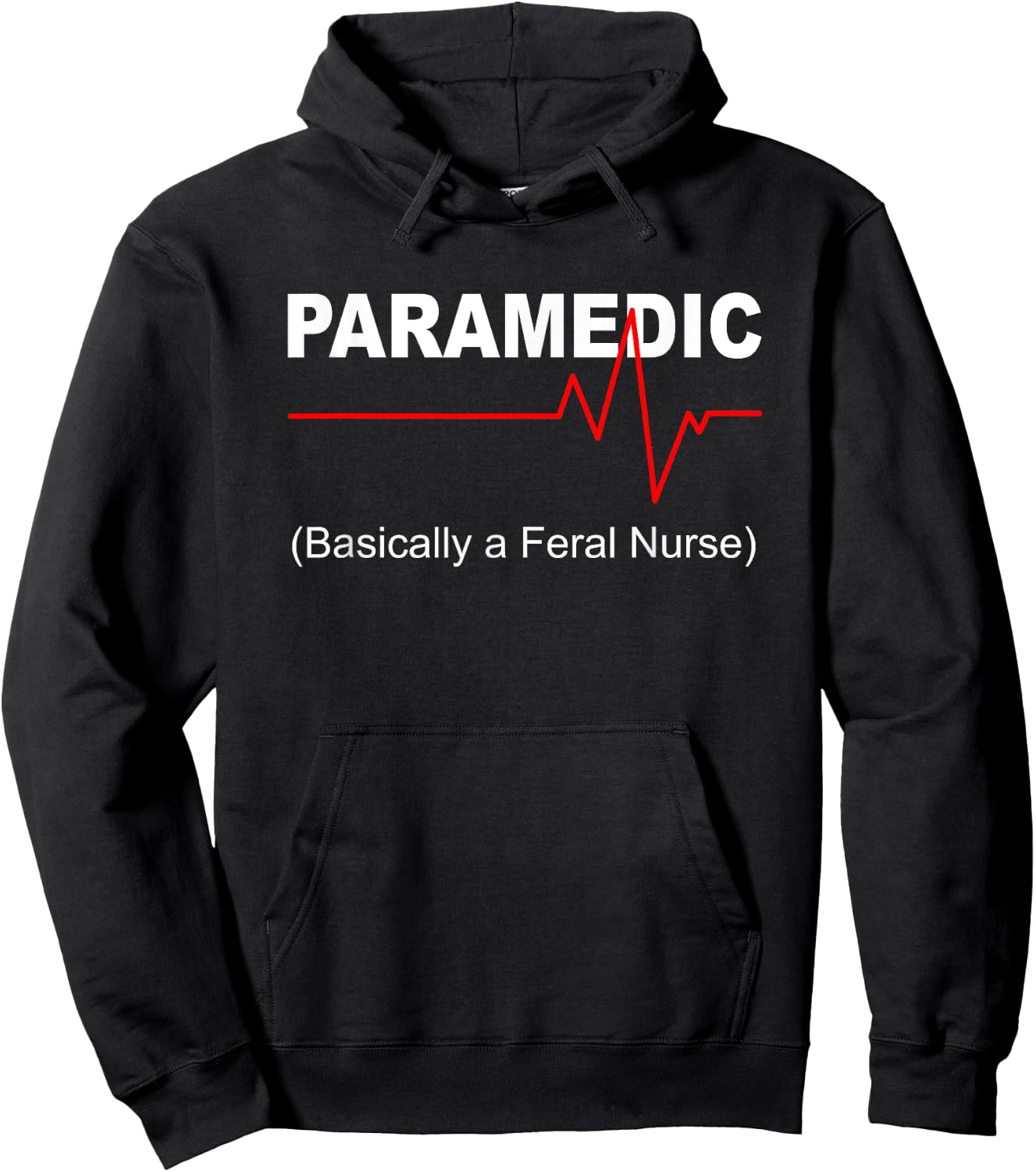 Paramedic basically a feral nurse Hoodie - Hoodie | Black
