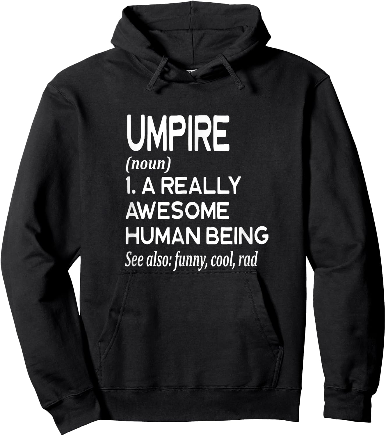 Umpire Definition Funny Soccer Baseball Softball Hoodie - Hoodie | Black